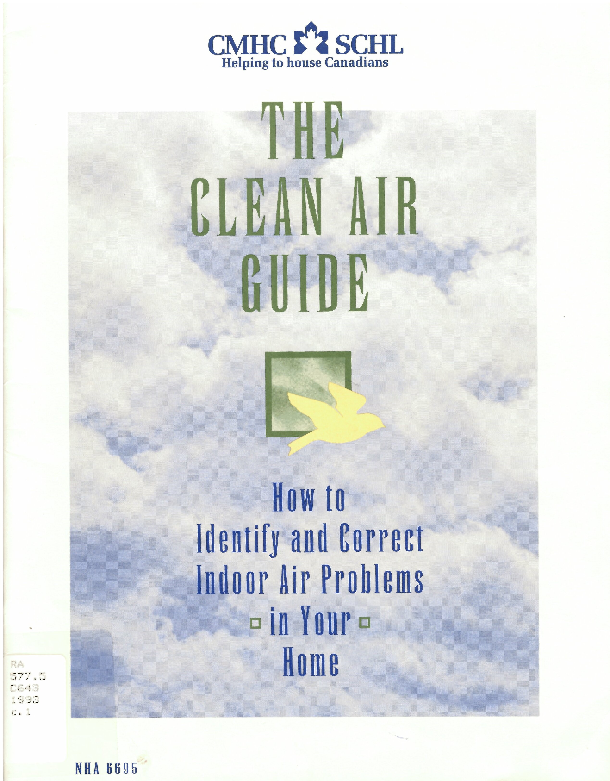 The Clean air guide : how to identify and correct indoor air problems in your home