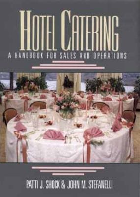 Hotel catering: a handbook for sales and operations /