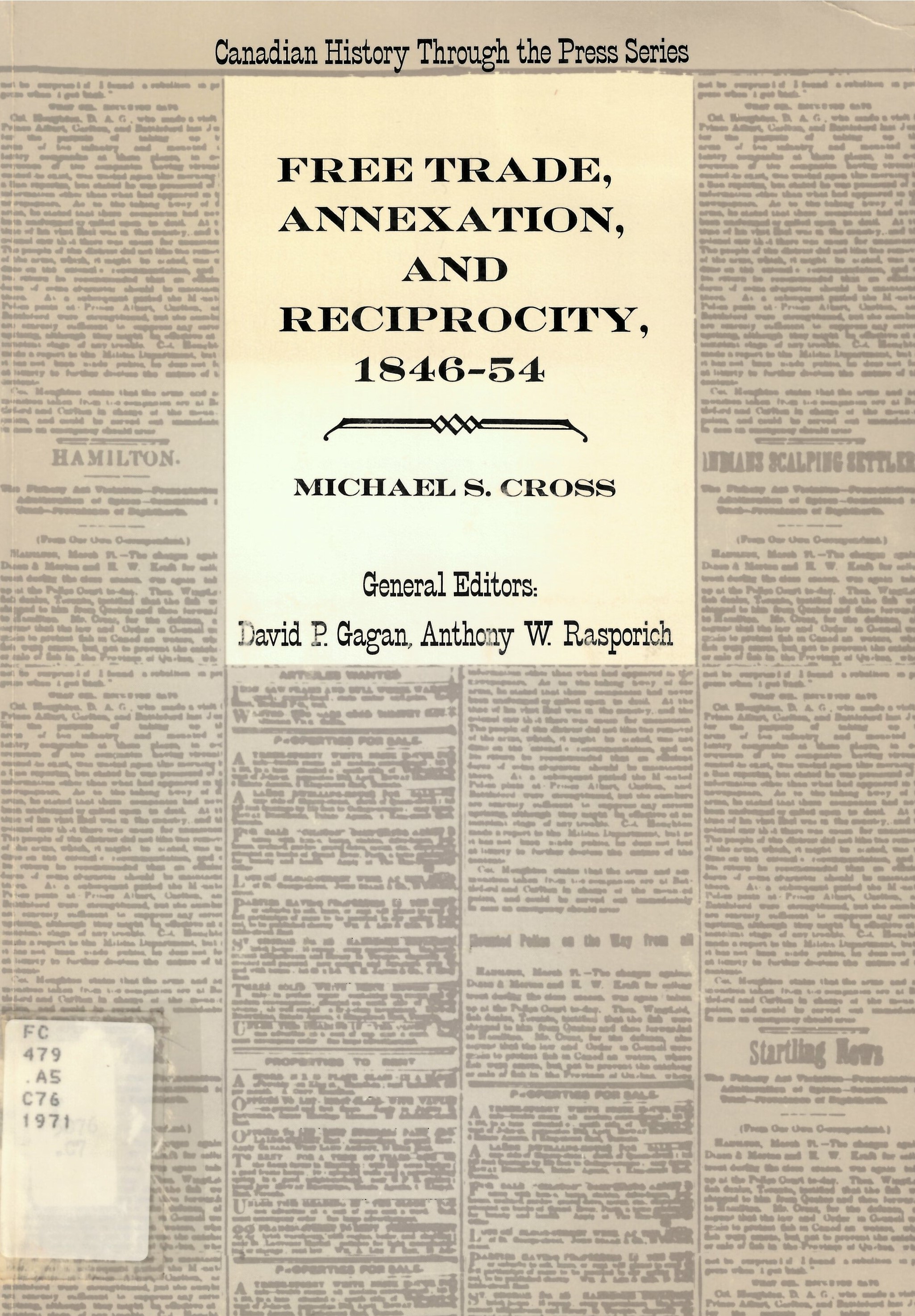 Free Trade, Annexation, and Reciprocity, 1846-54