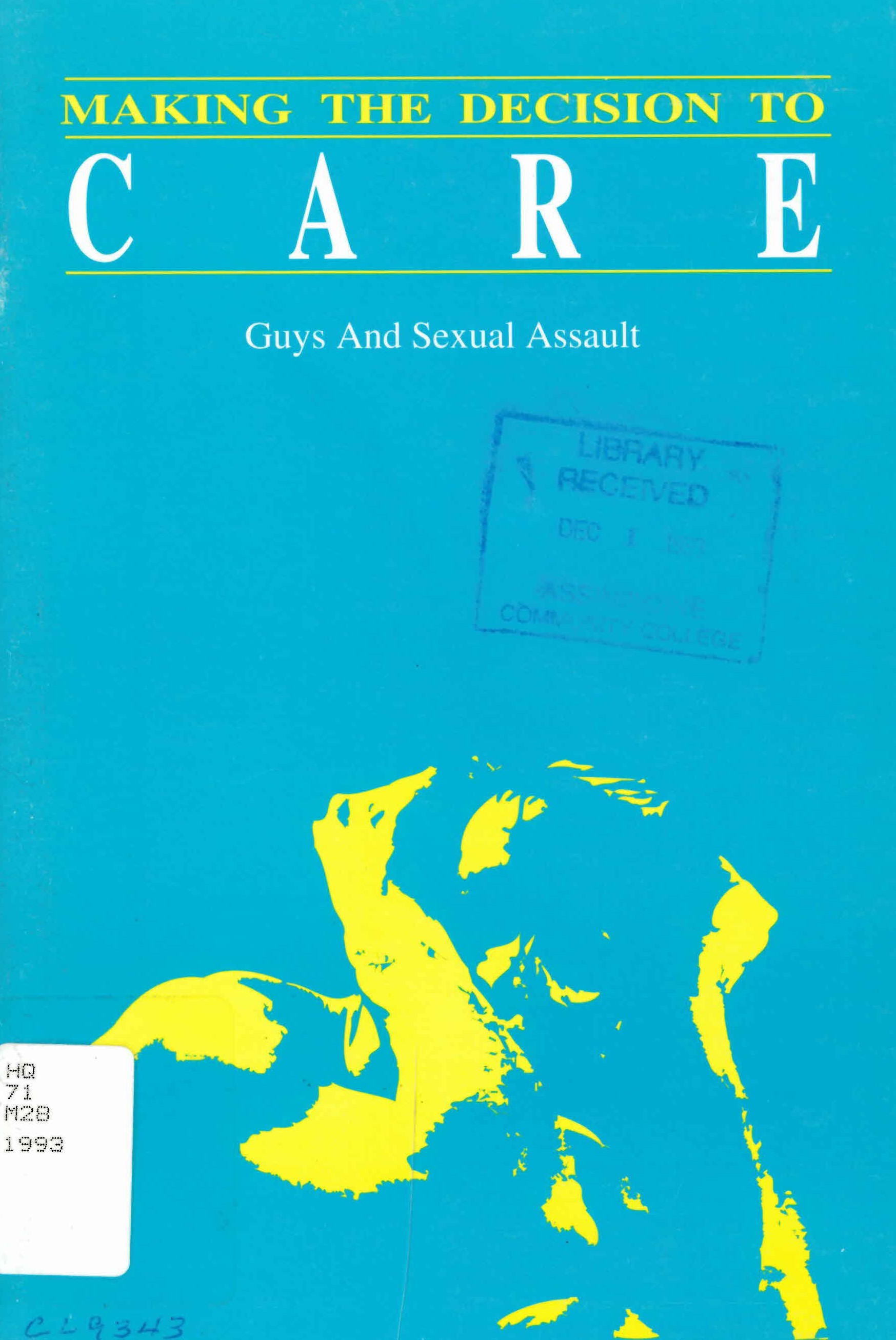 Making the decision to care: : guys and sexual assault /