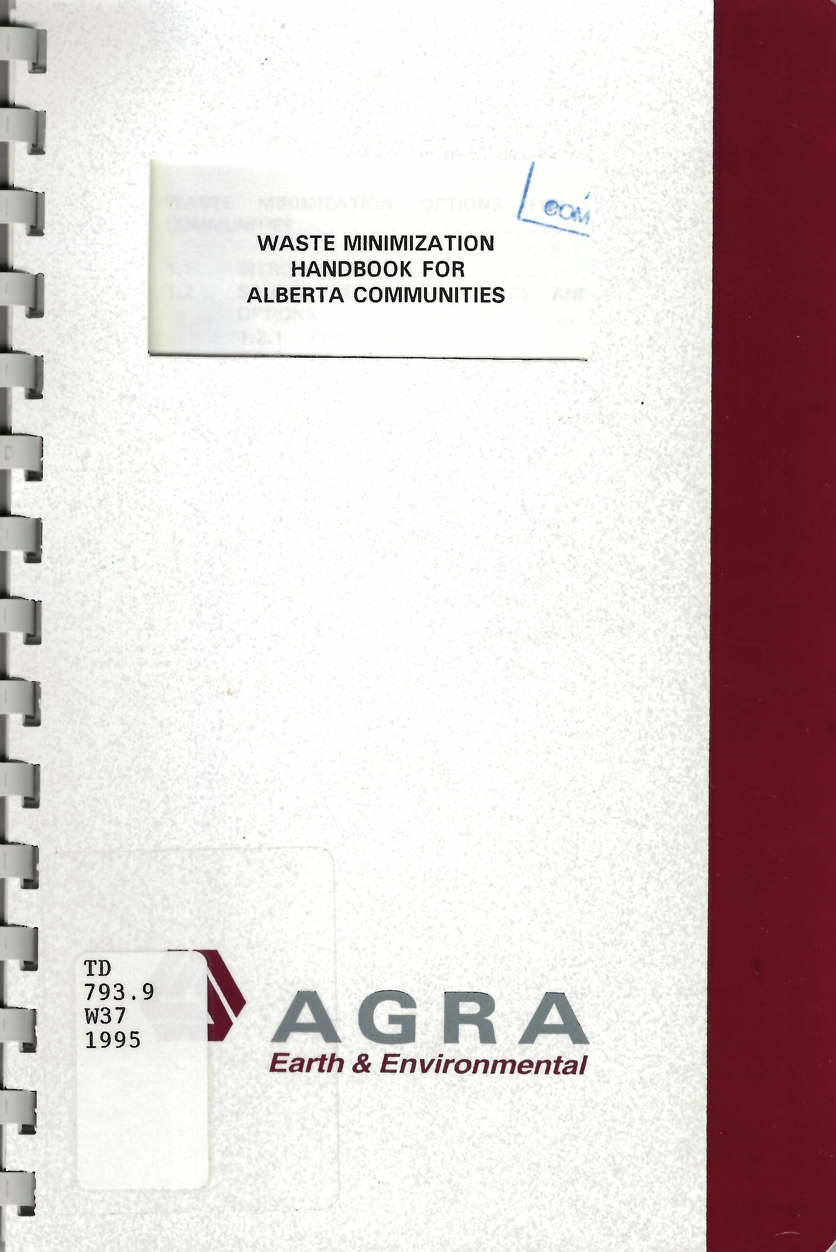 Waste minimization handbook for Alberta communities.