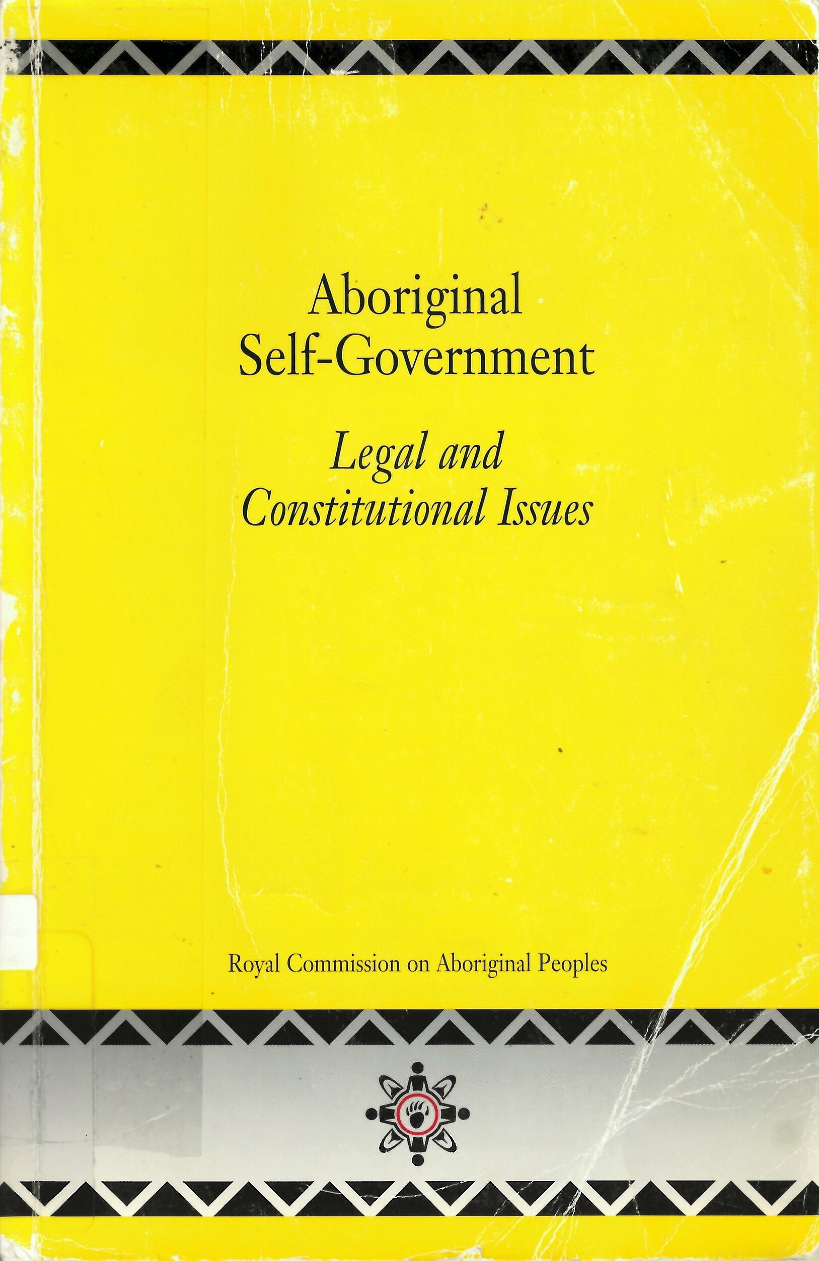 Aboriginal self-government : legal and constitutional issues