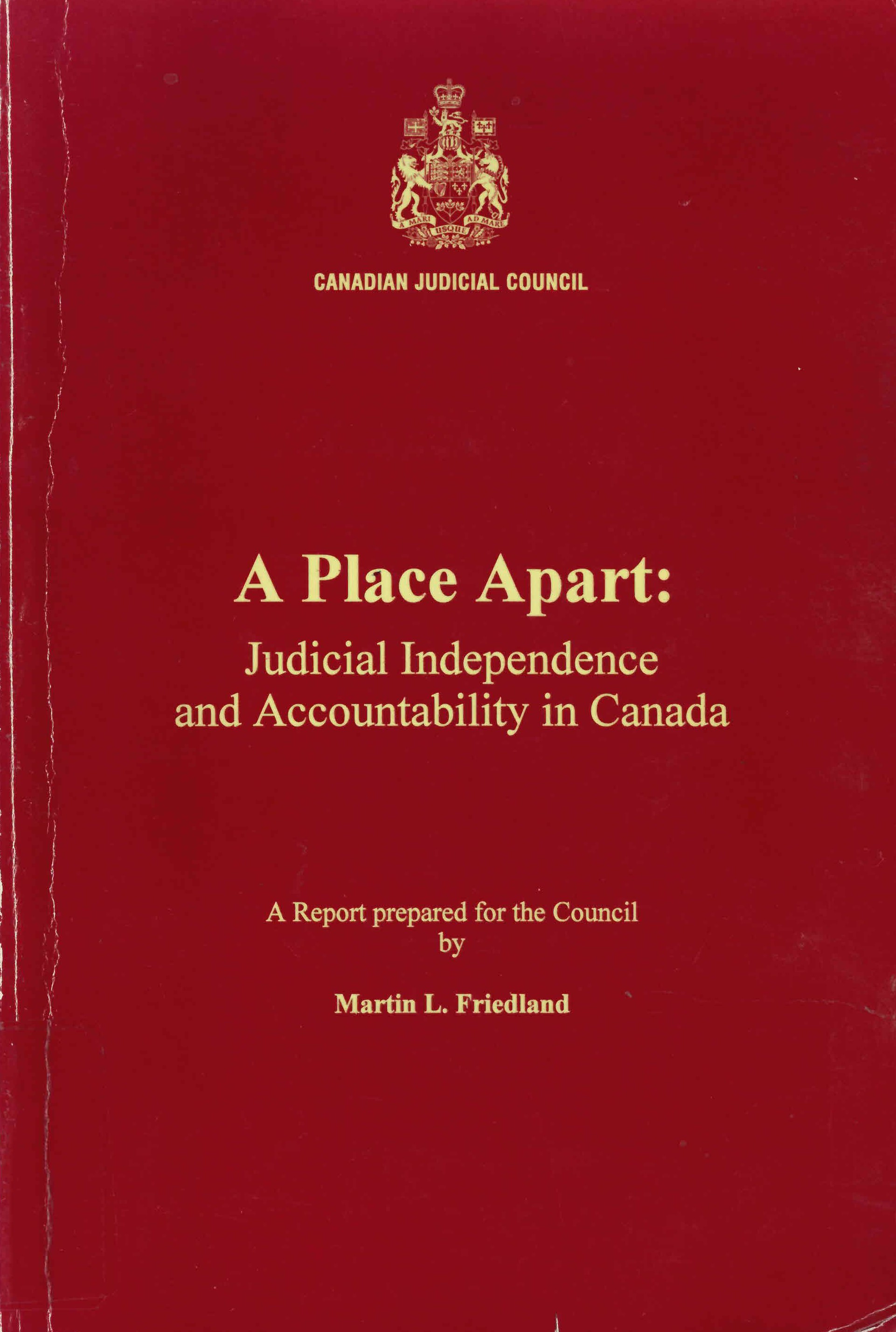 A place apart: : judicial independence and accountability in Canada /