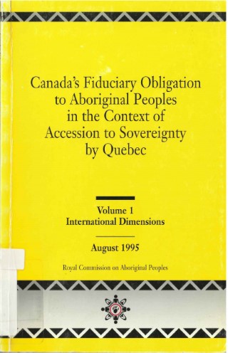 Canada's fiduciary obligation to aboriginal peoples in the context of accession to sovereignty by Quebec.
