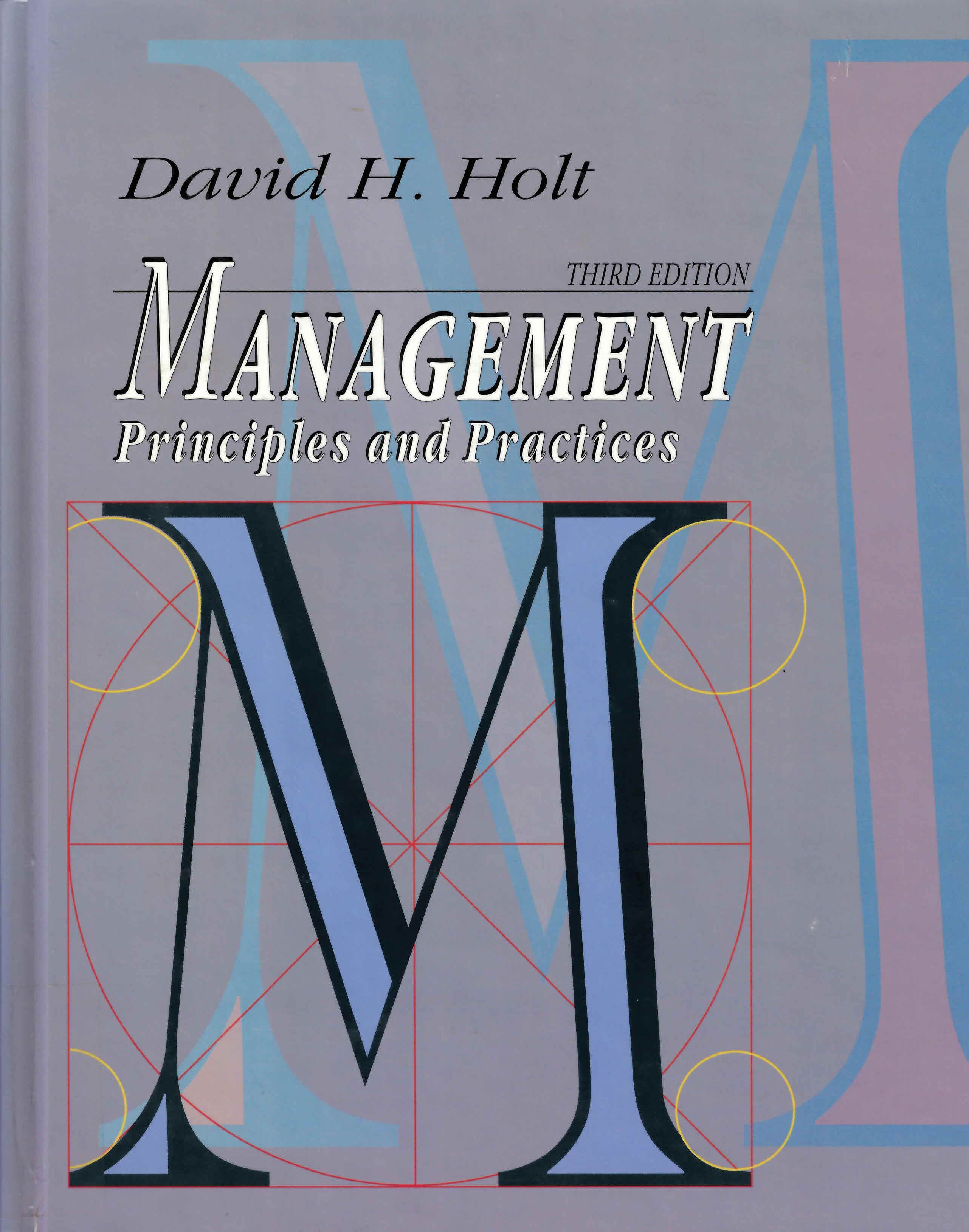 Management: : principles and practices /