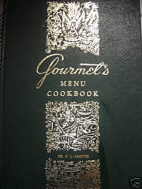 Gourmet's Menu cookbook: a collection of epicurean menus and recipes.