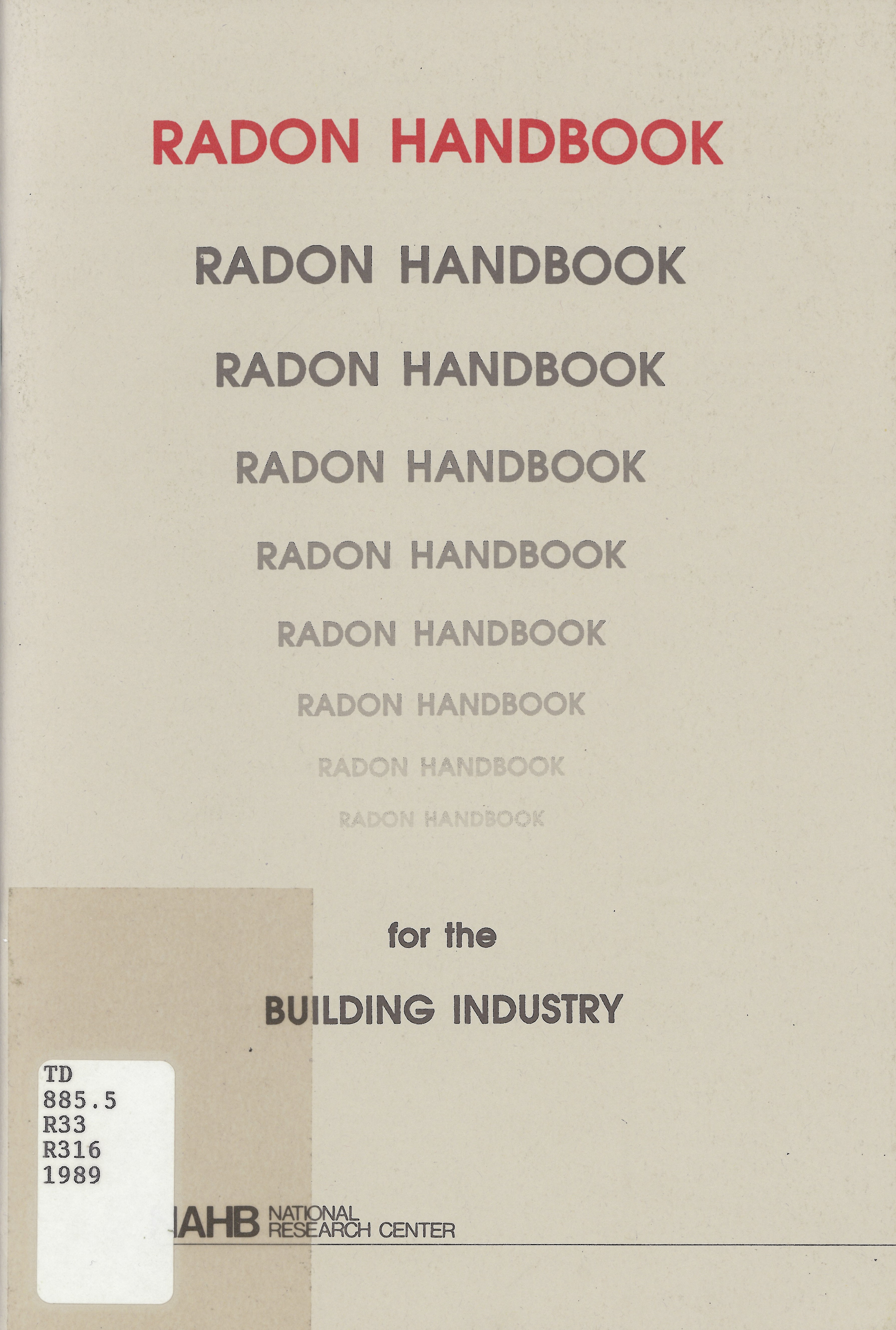 Radon handbook for the building industry.