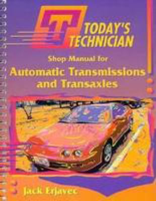 Classroom manual for automatic transmissions and transaxles