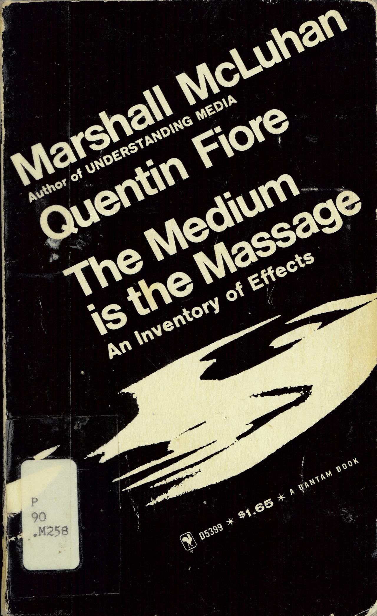 Medium is the massage: : an inventory of effects /