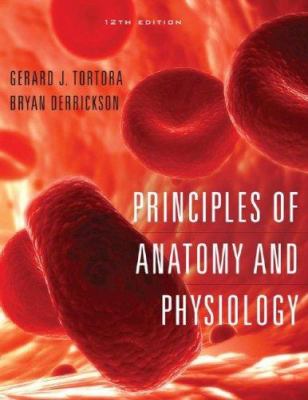 Principles of anatomy and physiology