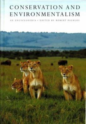 Conservation and environmentalism: an encyclopedia /