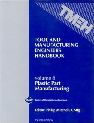 Tool and manufacturing engineers handbook: a reference book for manufacturing engineers, managers, and technicians /
