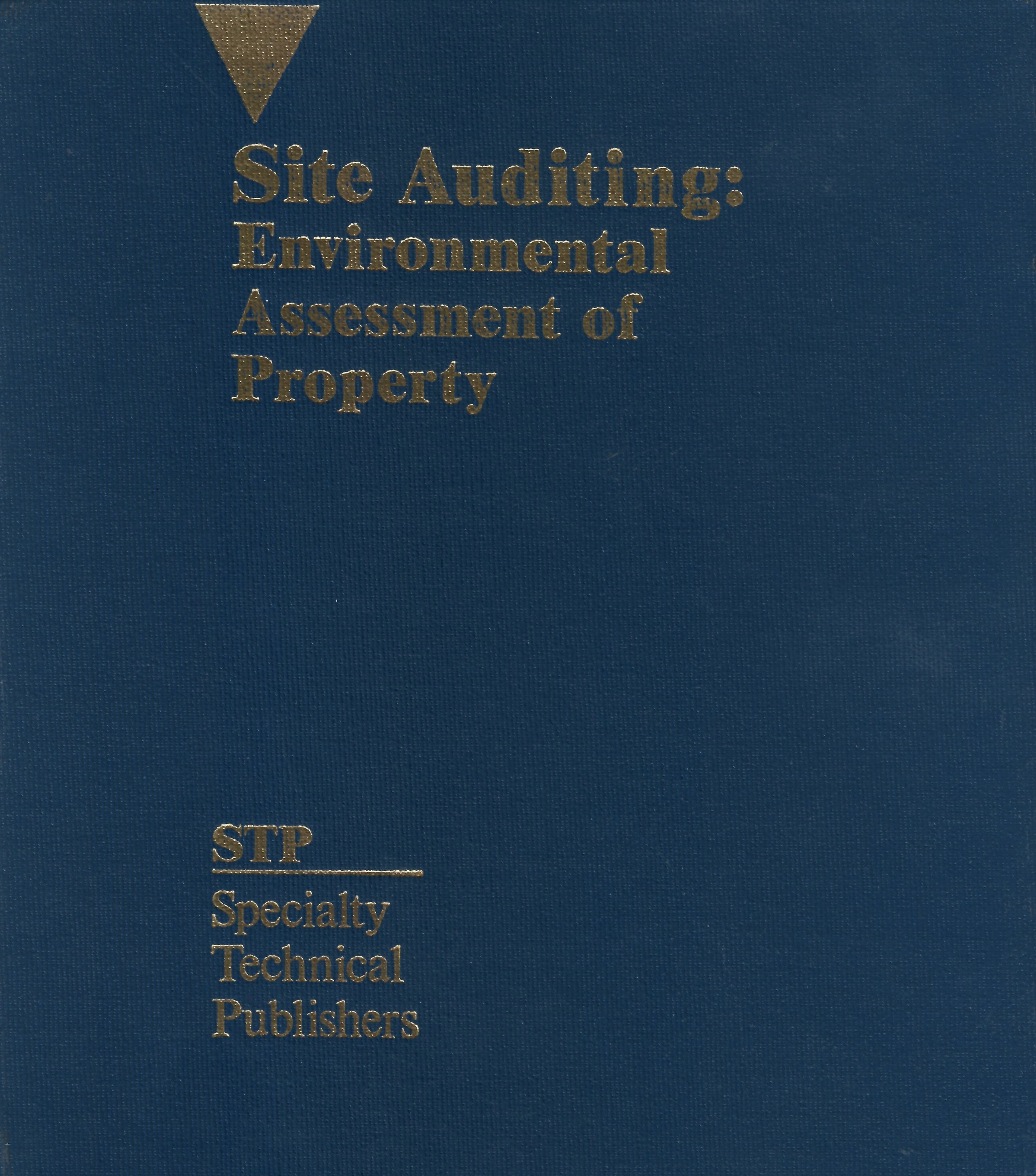 Site auditing : environmental assessment of property /