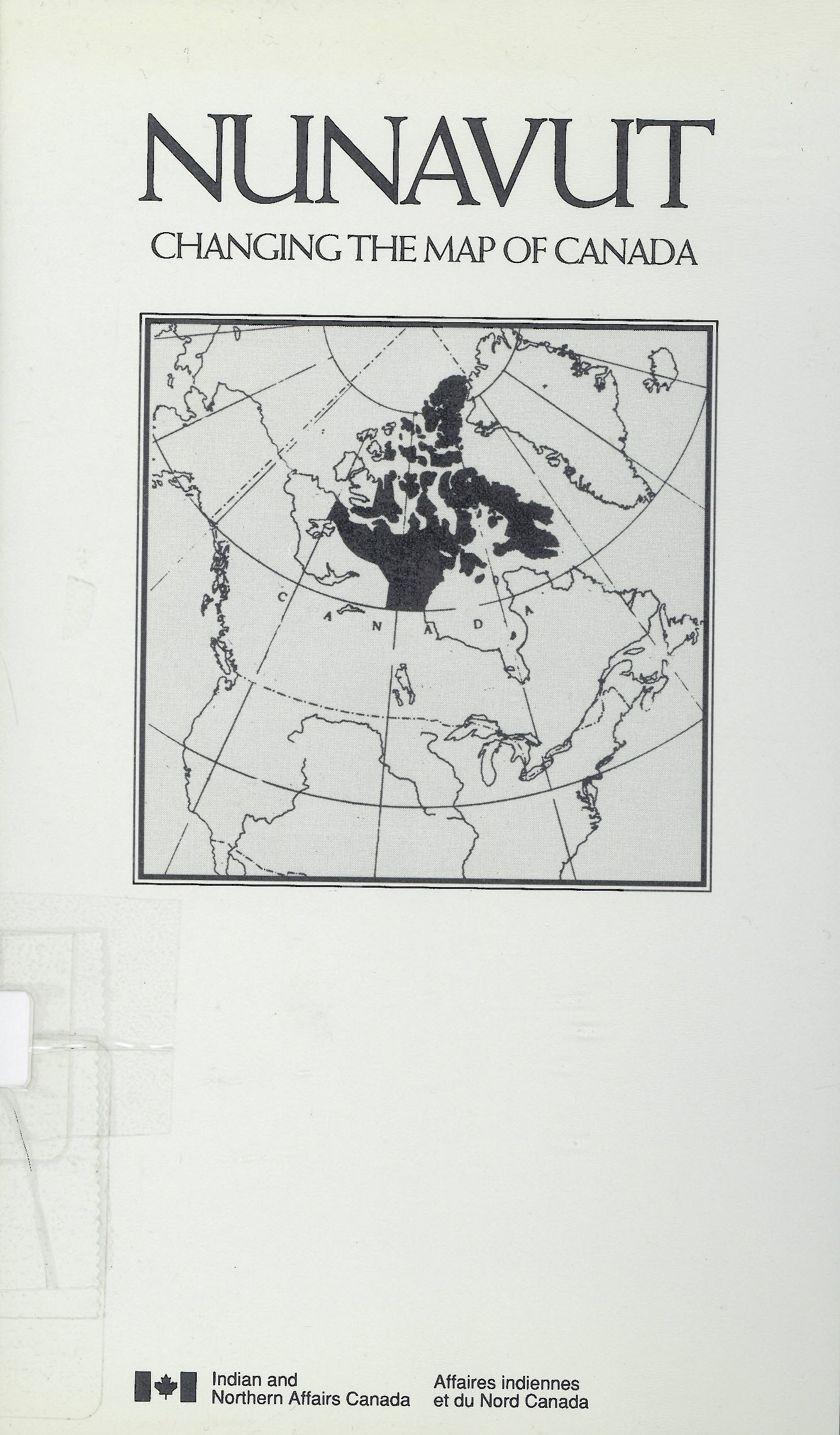 Nunavut: : changing the map of Canada.