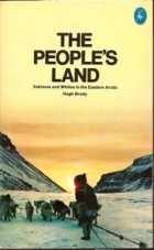 The people's land: : Eskimos and whites in the eastern Arctic /