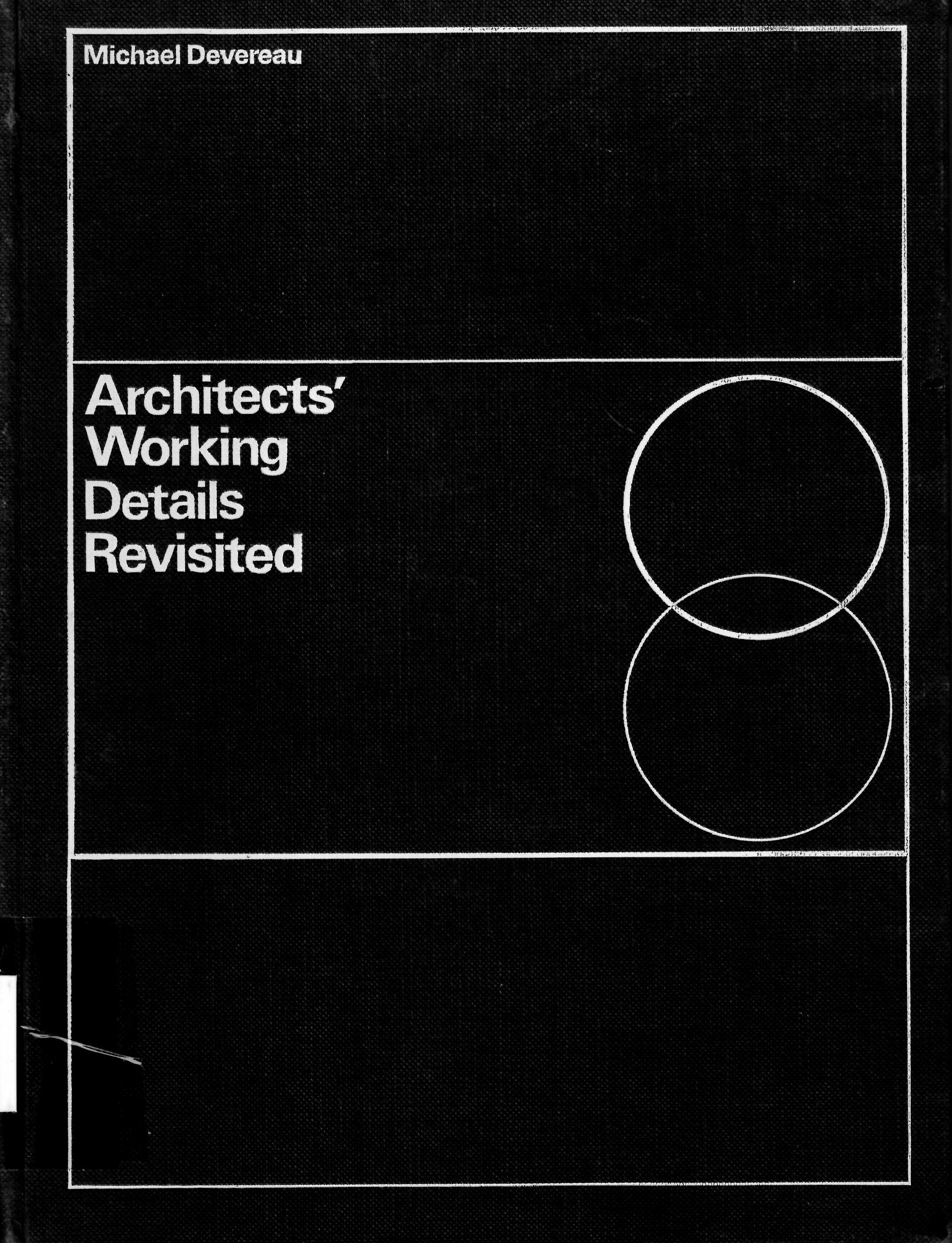 Architects' working details revisited.