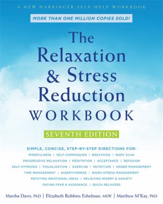 The Relaxation & stress reduction workbook