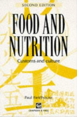 Food & nutrition: customs & culture /