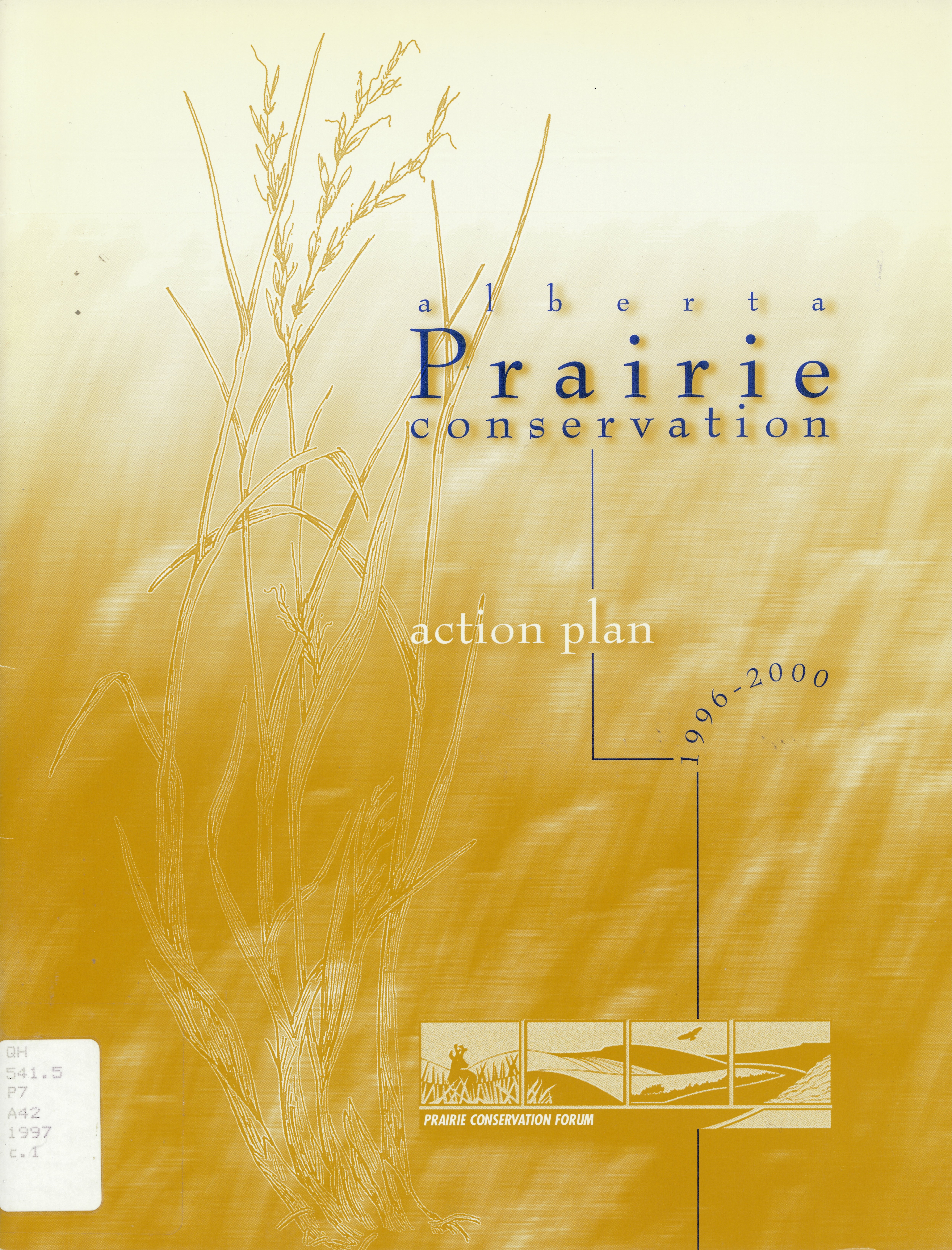 Alberta prairie conservation action plan, 1996-2000.