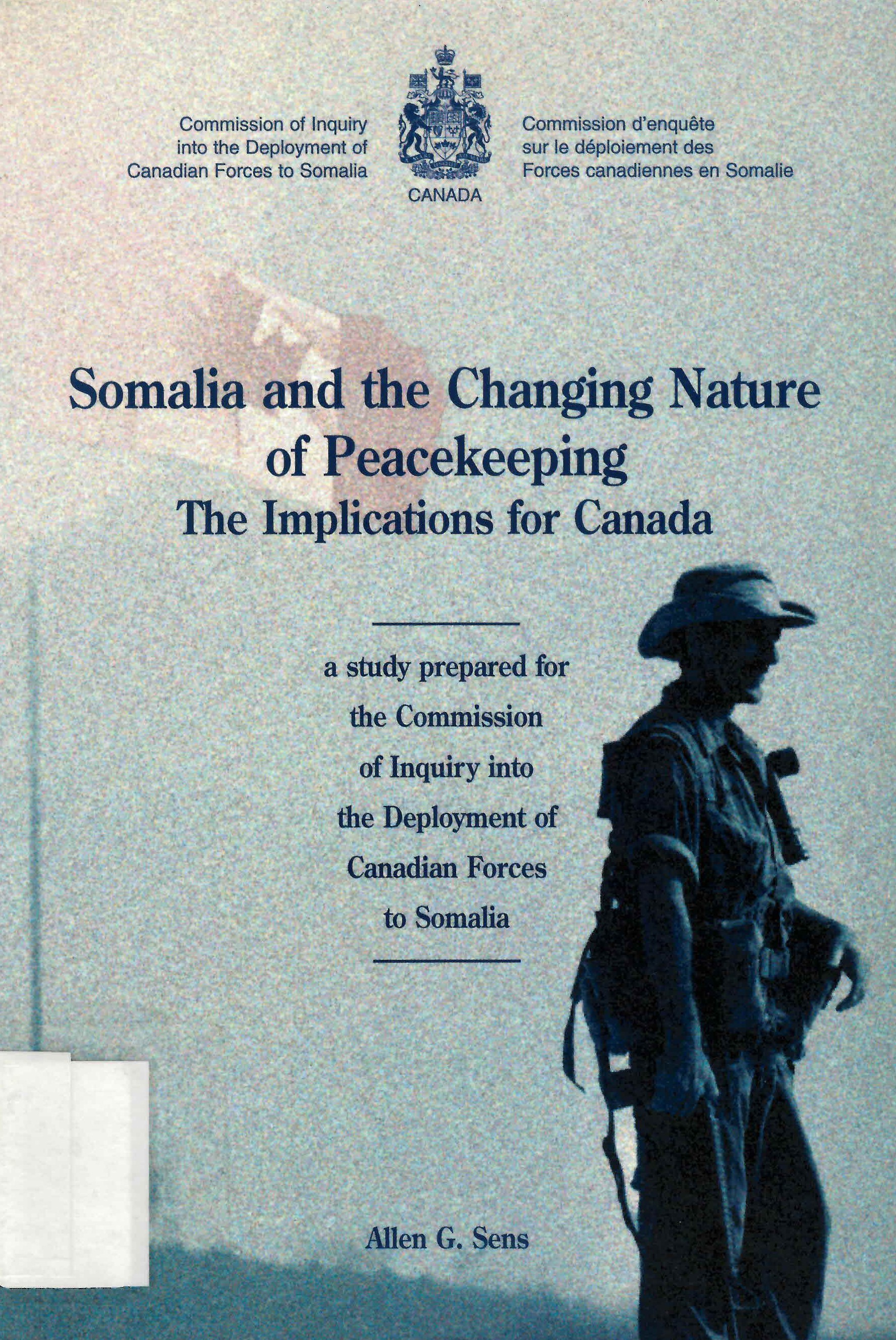 Somalia and the changing nature of peacekeeping : the implications for Canada