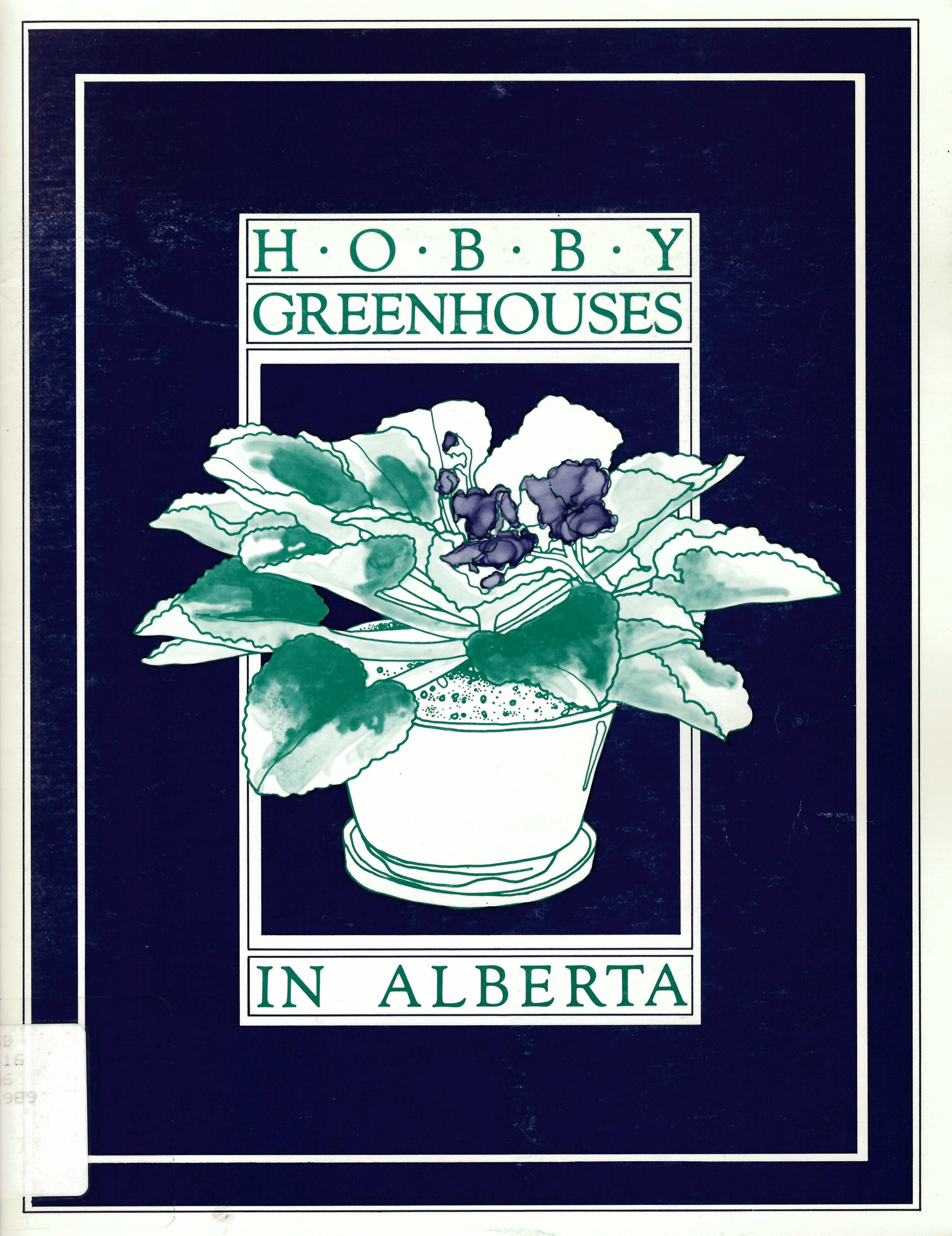 Hobby greenhouses in Alberta