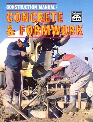 Construction manual: concrete & formwork /