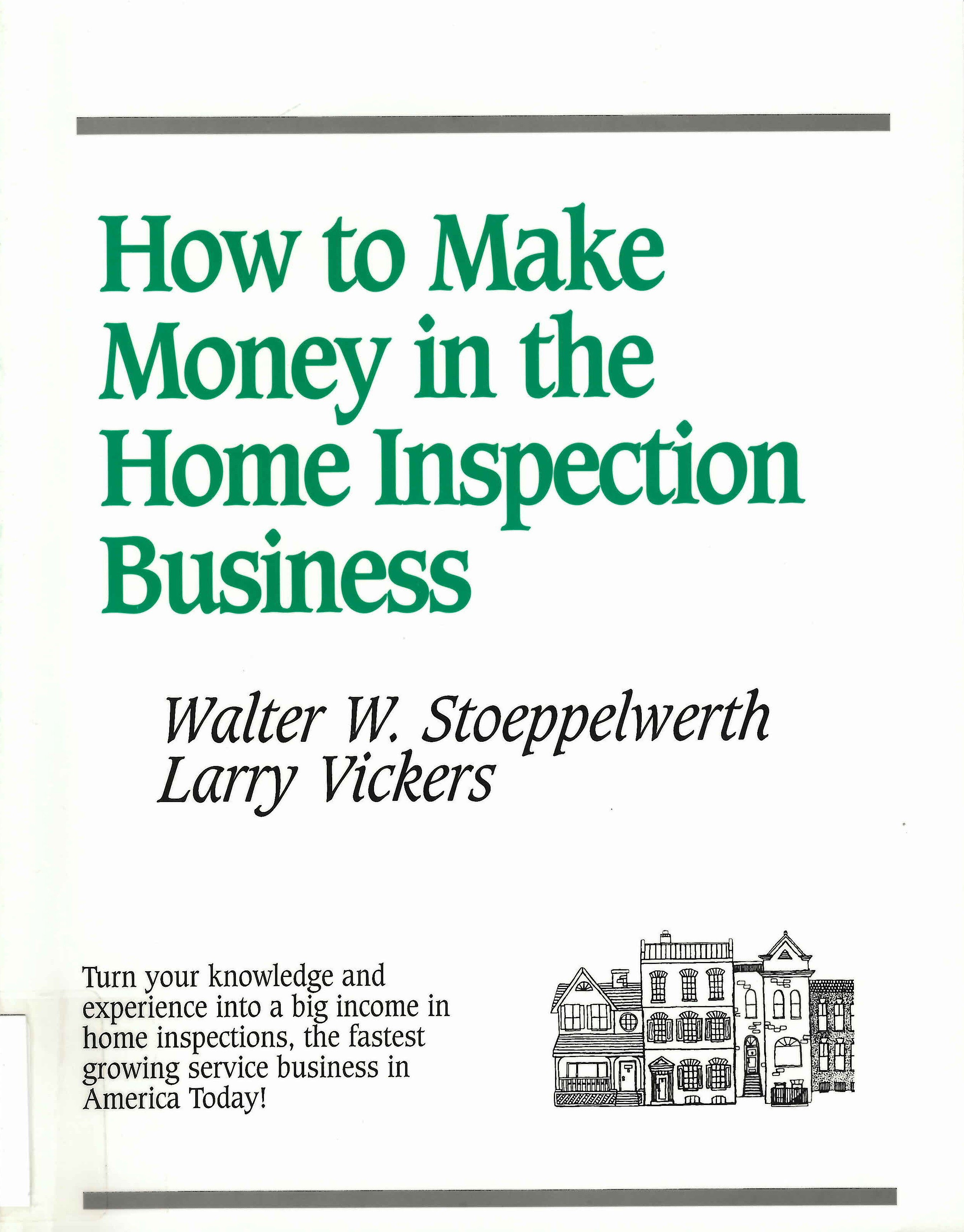 How to make money in the home inspection business