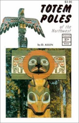 Totem poles of the Northwest