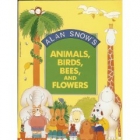 Animals, birds, bees, and flowers