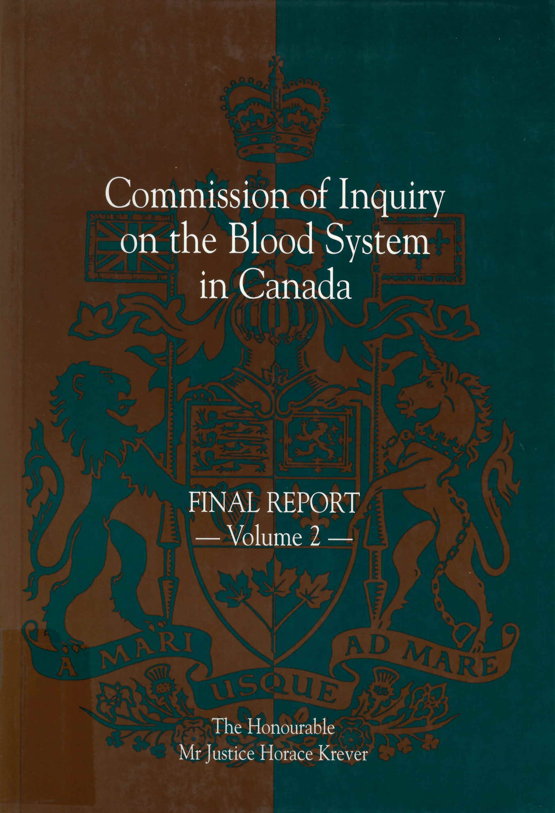 Commission of Inquiry on the Blood system in Canada: : Final report.