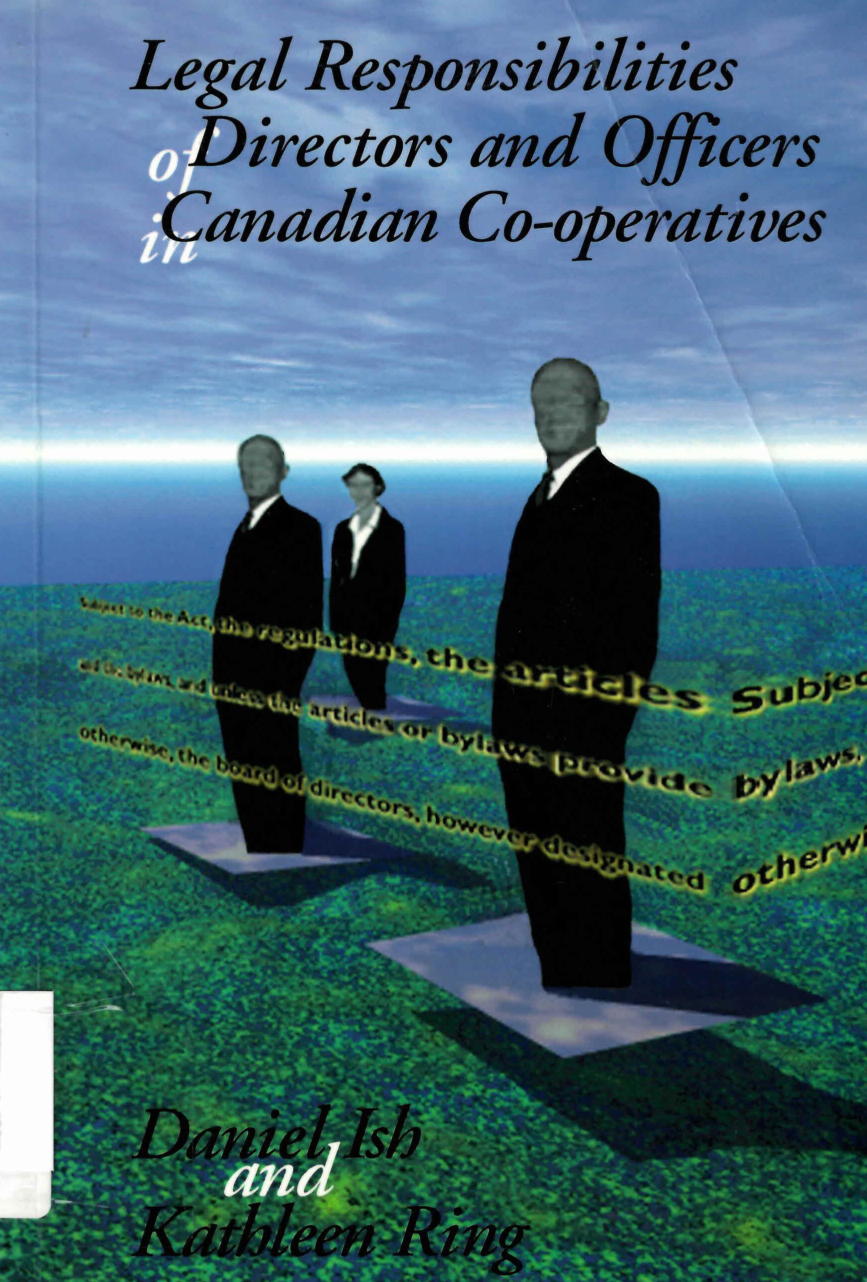 Legal responsibilities of directors and officers in Canadian co-operatives