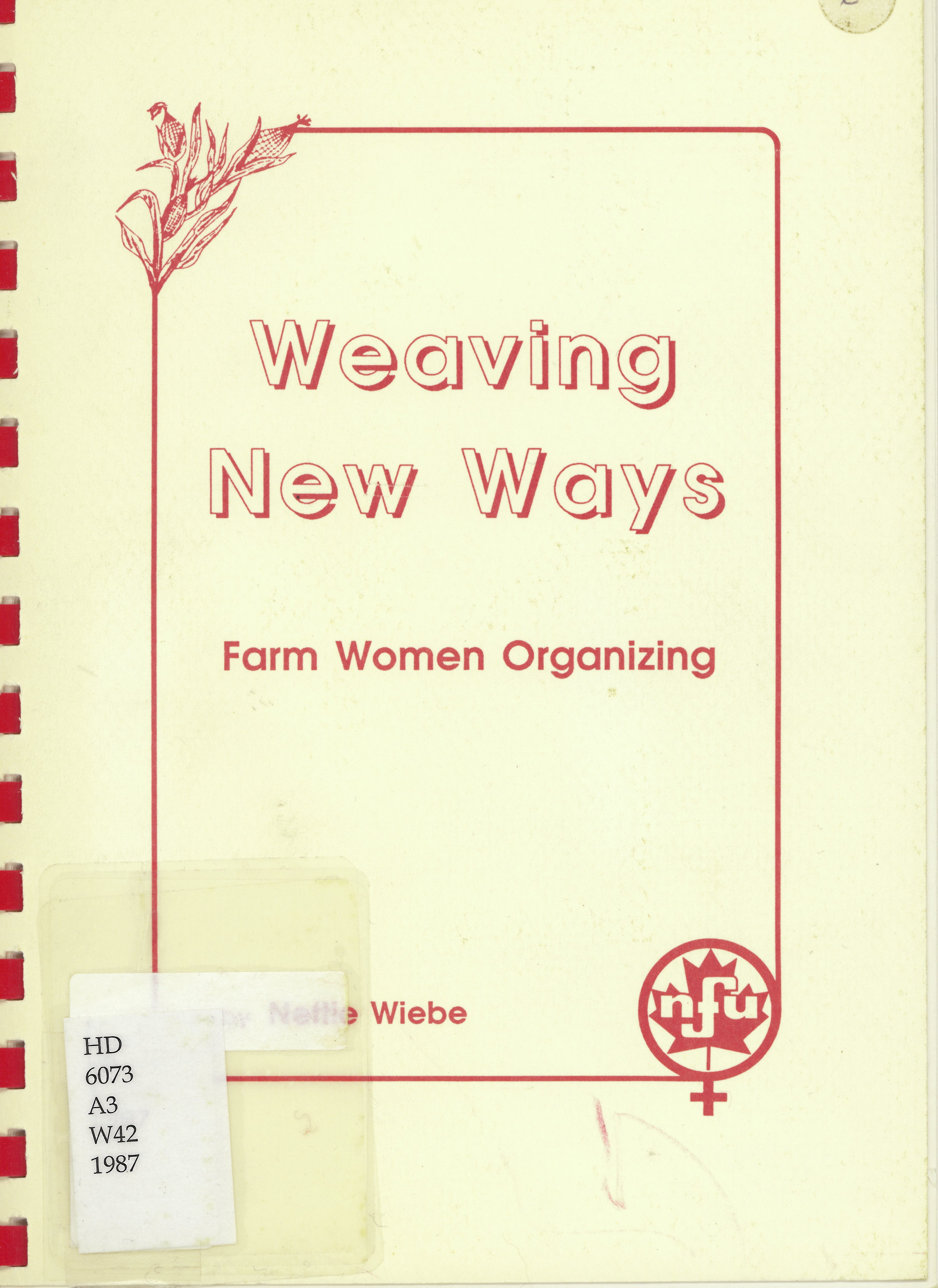 Weaving new ways : farm women organizing