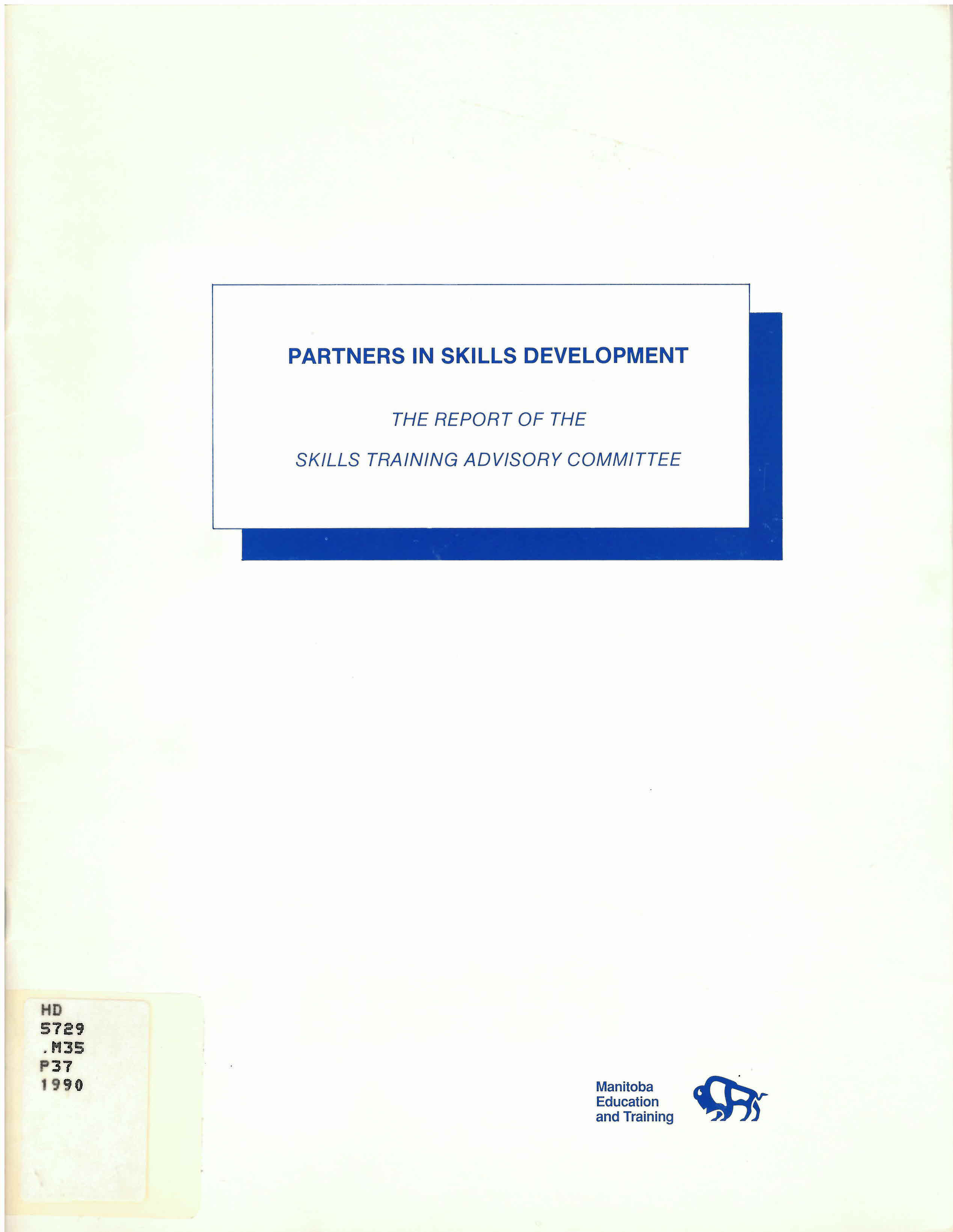 Partners in skills development : the report of the Skills  Training Advisory Committee.