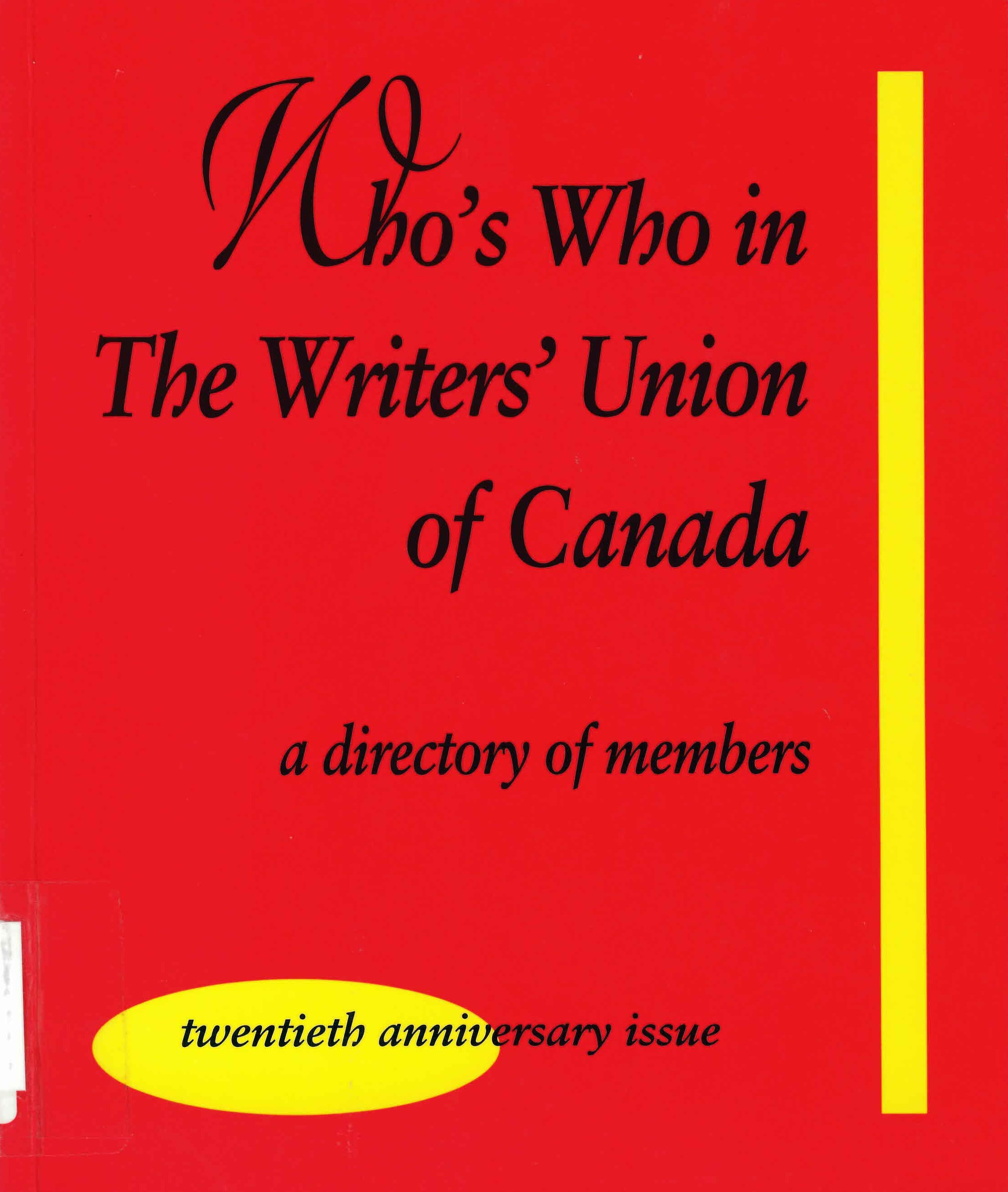 Who's who in the Writers' Union of Canada: : a directory of members