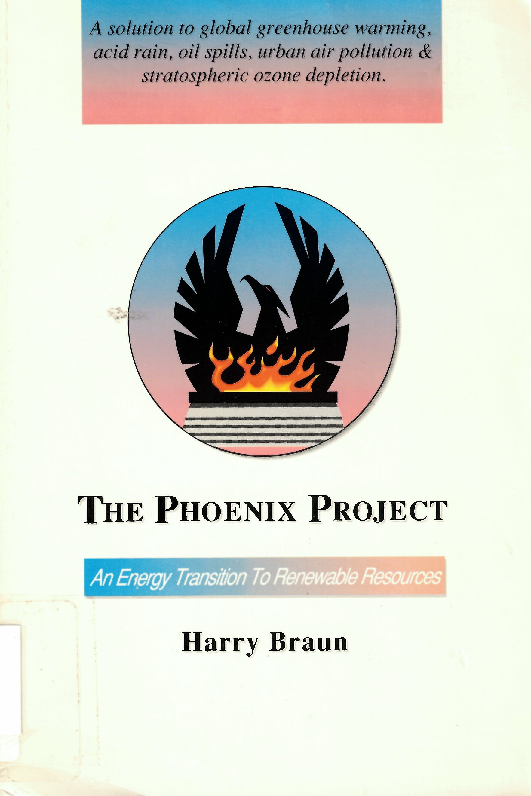 The Phoenix Project: : an energy transition to renewable resources /