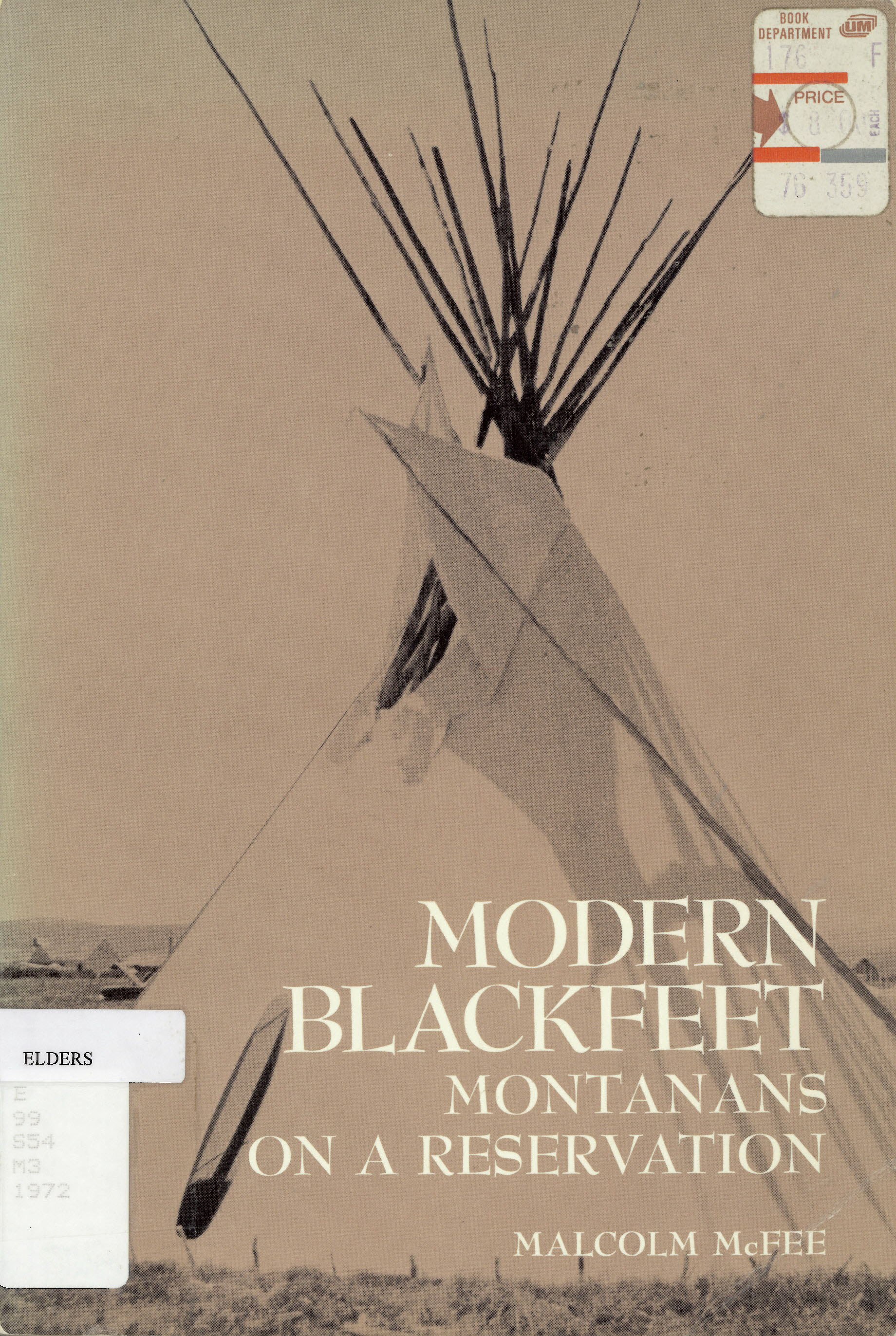 Modern Blackfeet: : Montanans on a reservation.