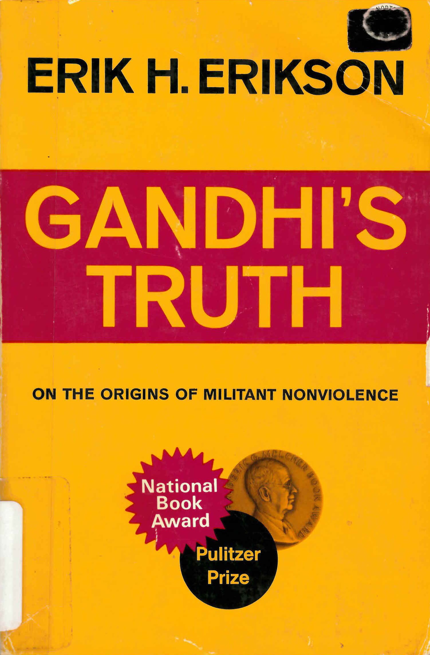 Gandhi's truth on the origins of militant nonviolence