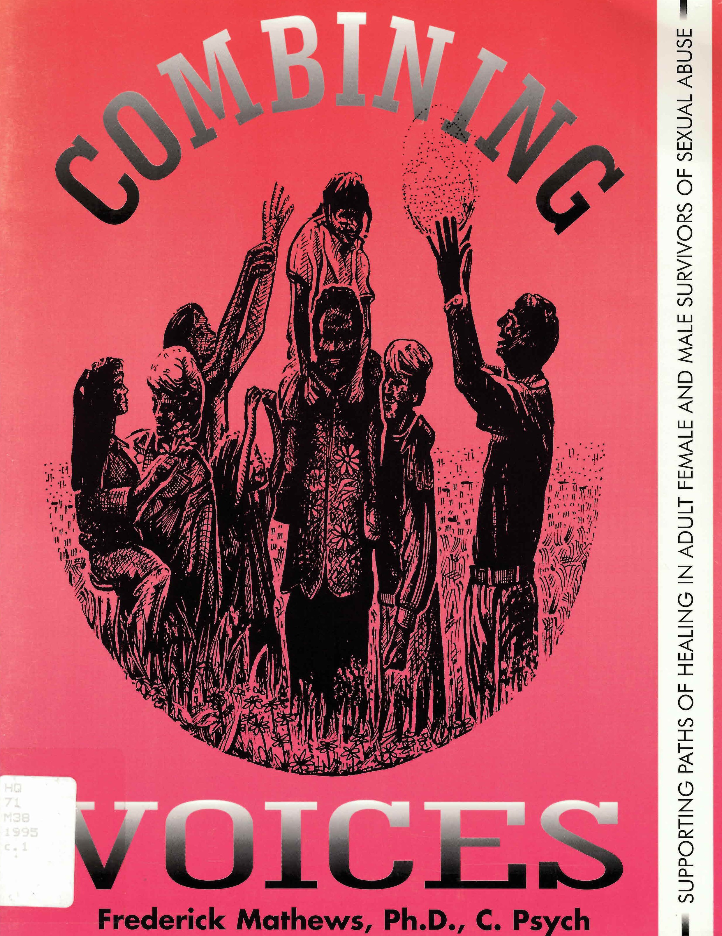 Combining voices: : supporting paths of healing in adult female and male survivors of sexual abuse /