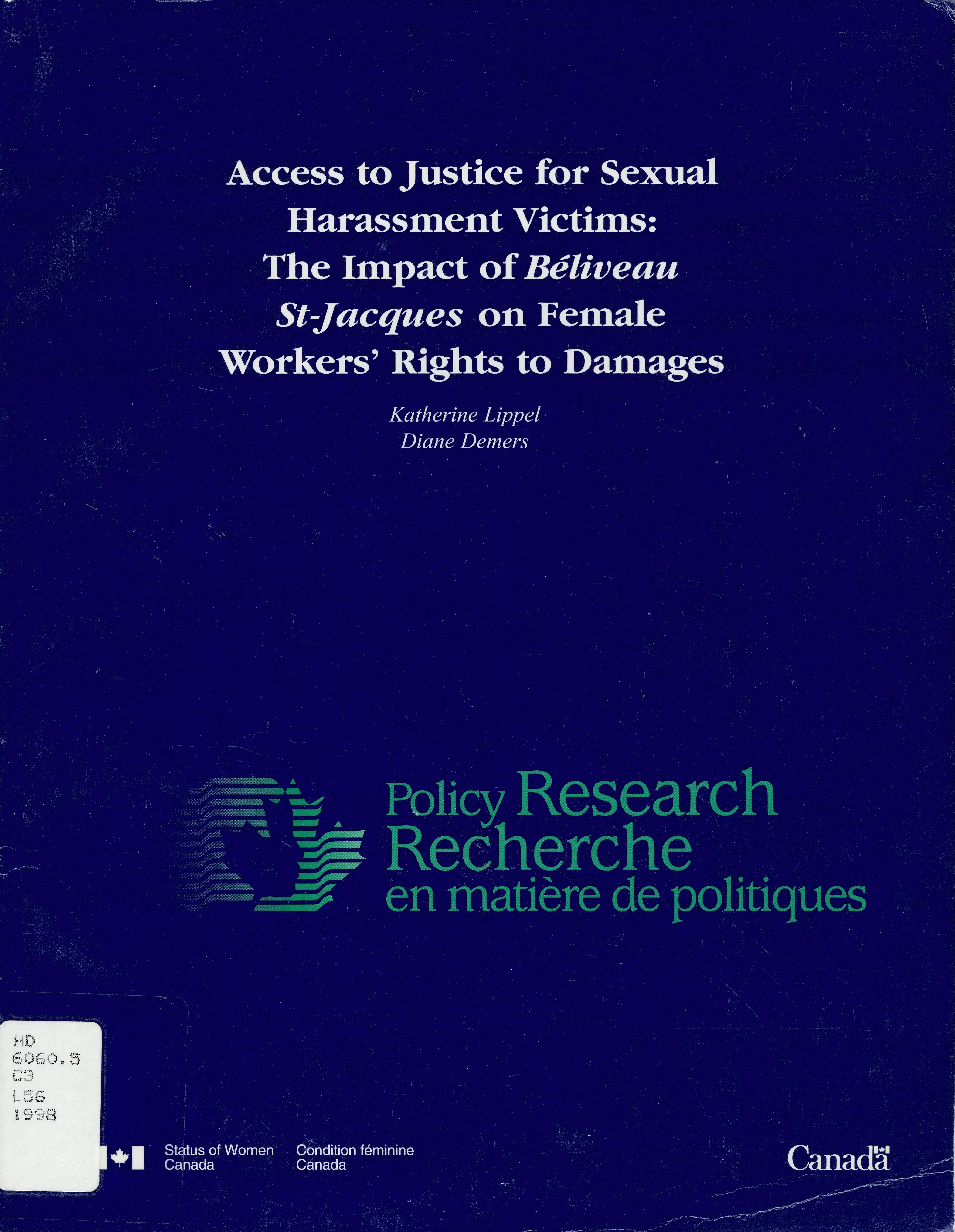 Access to justice for sexual harassment victims: the impact of Béliveau St-Jacques on female workers' rights to damages / /