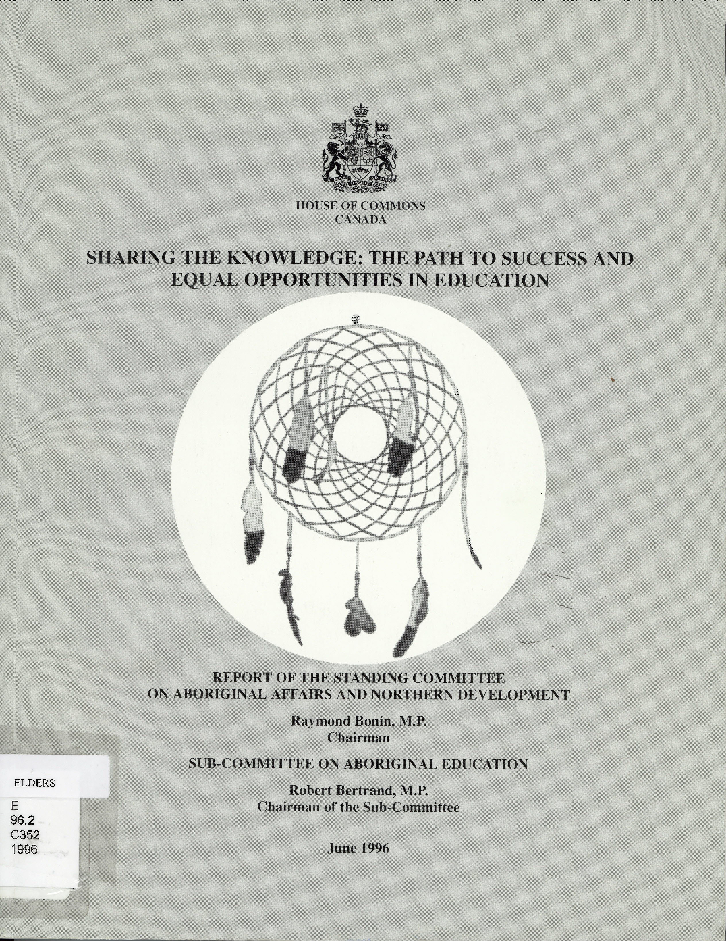Sharing the knowledge: : the path to success and equal opportunities in education : report of the Standing Committee on Aboriginal Affairs and Northern Development /