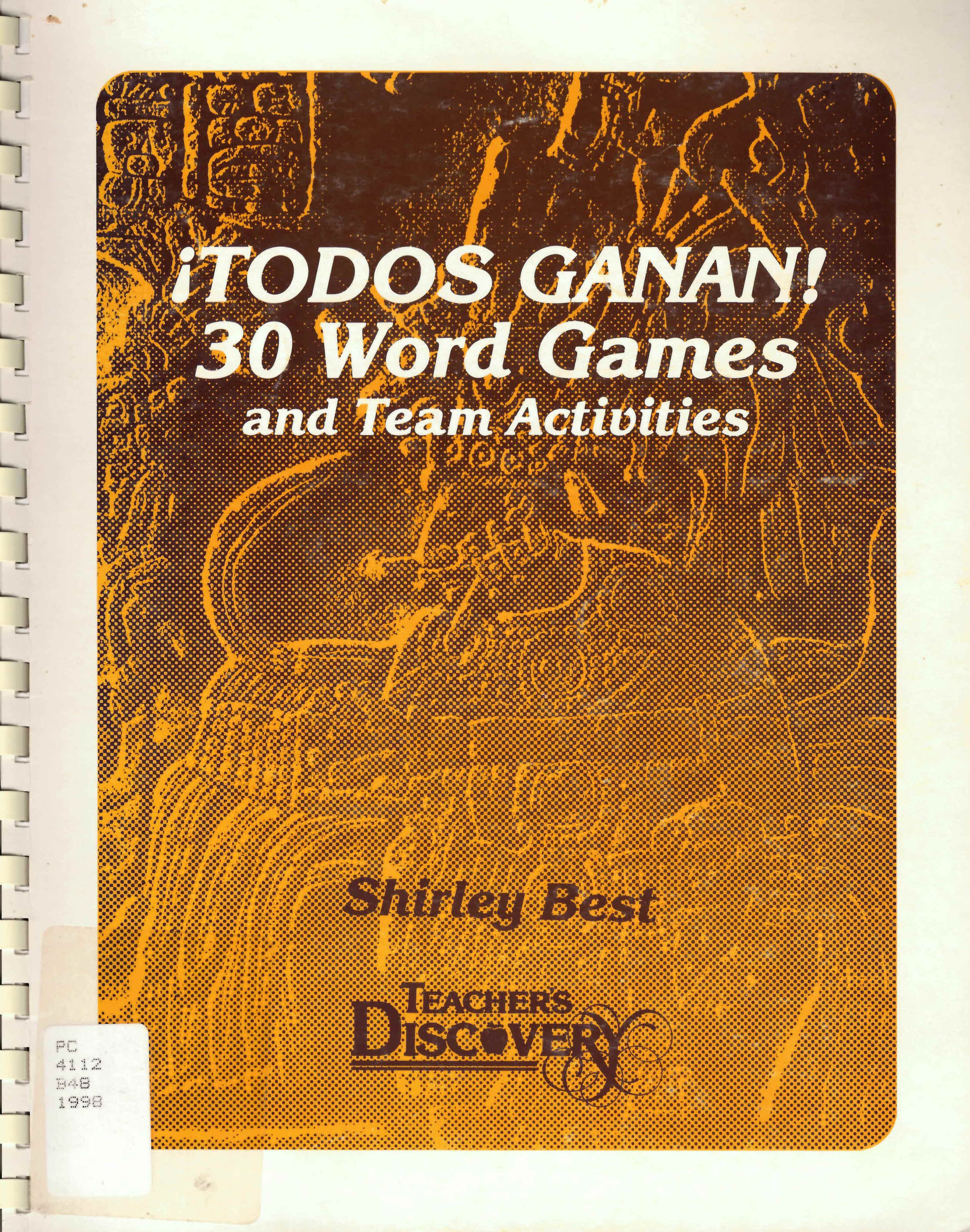 Todos ganan: : 30 word games and team activities