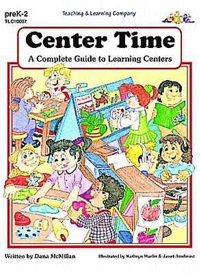 Center time: a complete guide to learning centers.