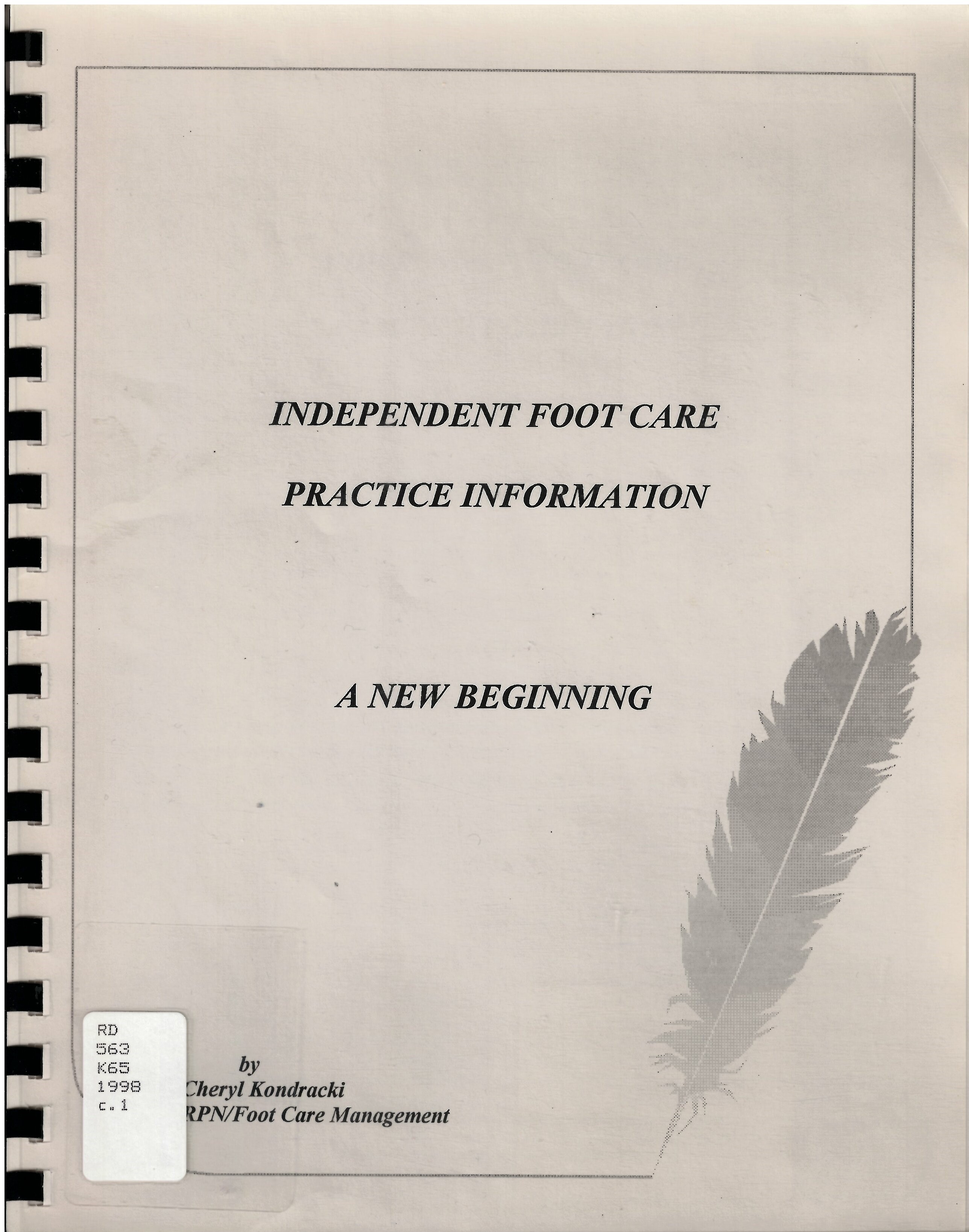 Independent foot care practice information: : a new beginning