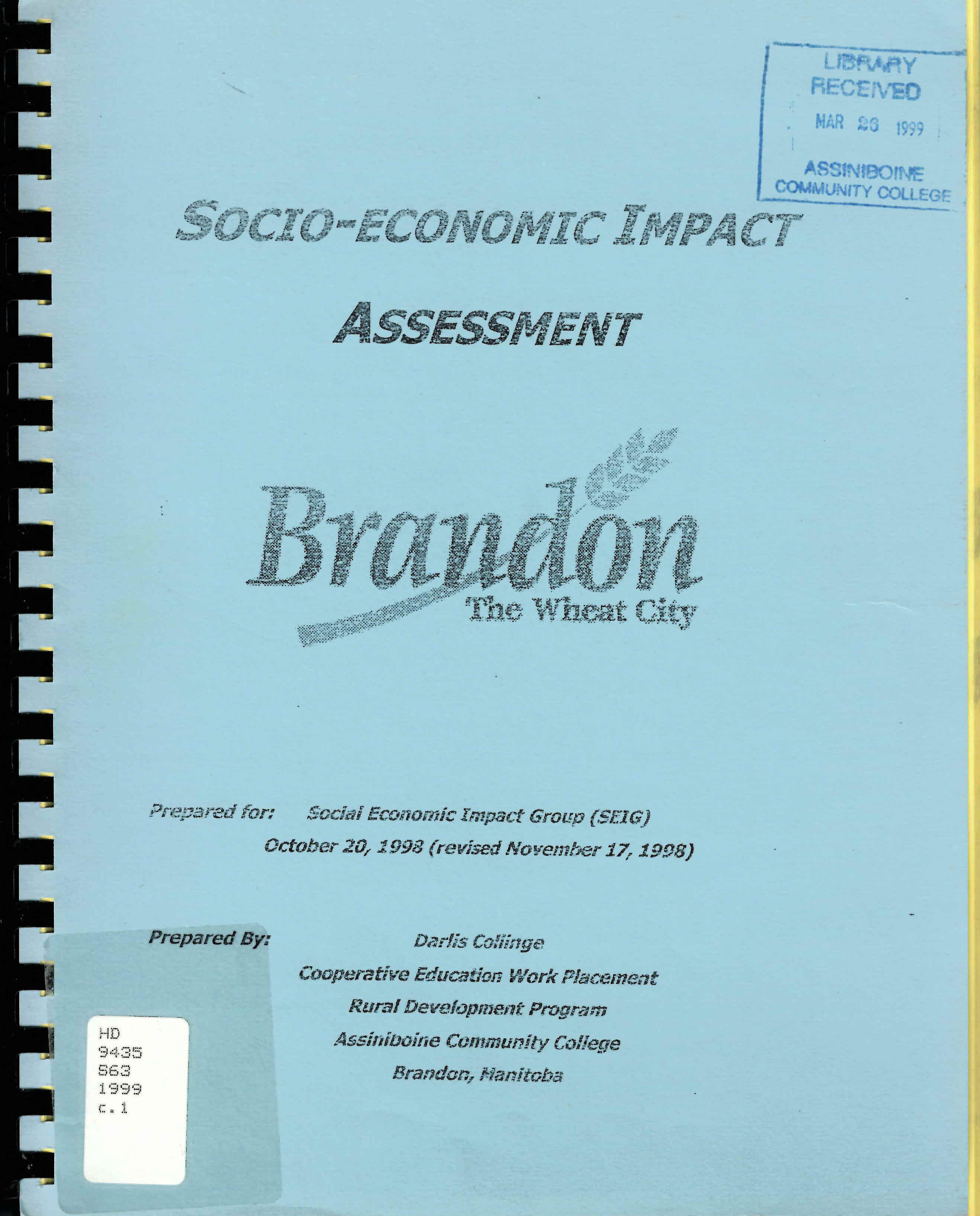 Socio-economic impact of the proposed Maple Leaf Food pork processing facility on the City of Brandon: : summary of analysis to date, draft /