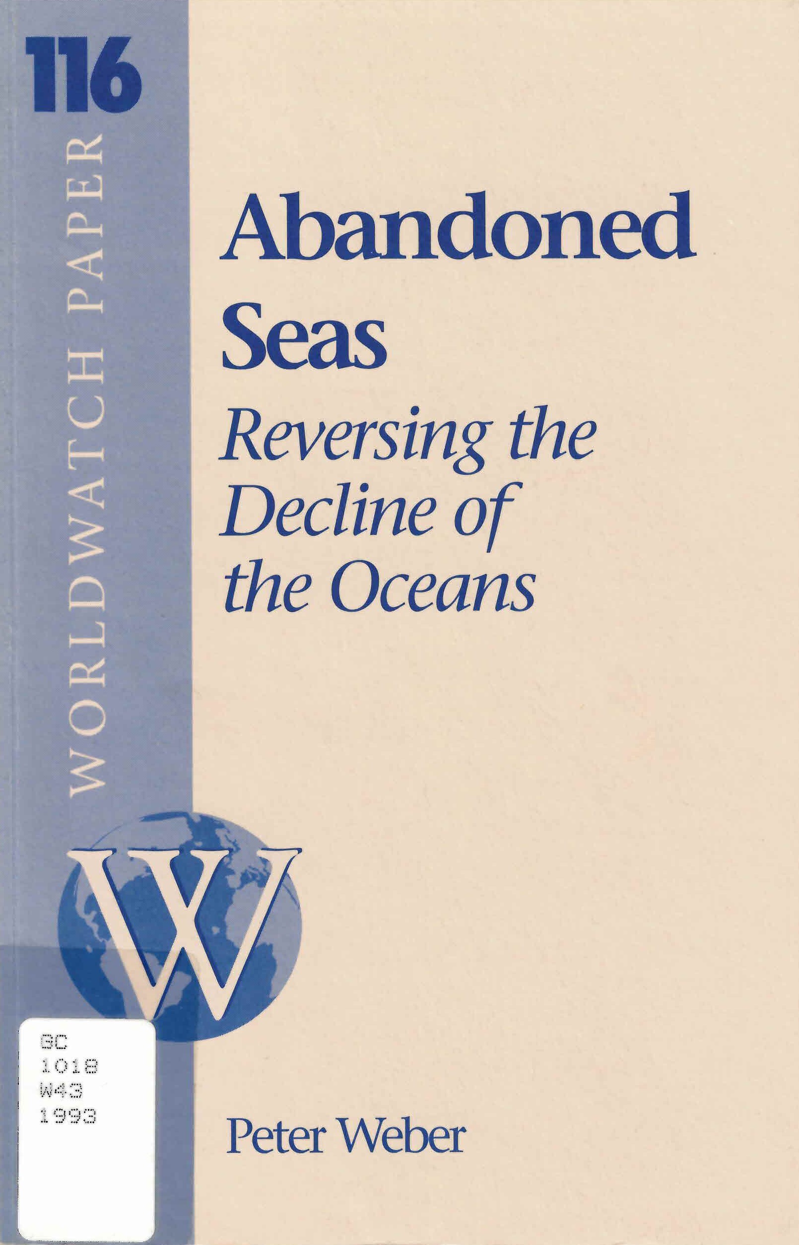 Abandoned seas: : reversing the decline of the oceans /