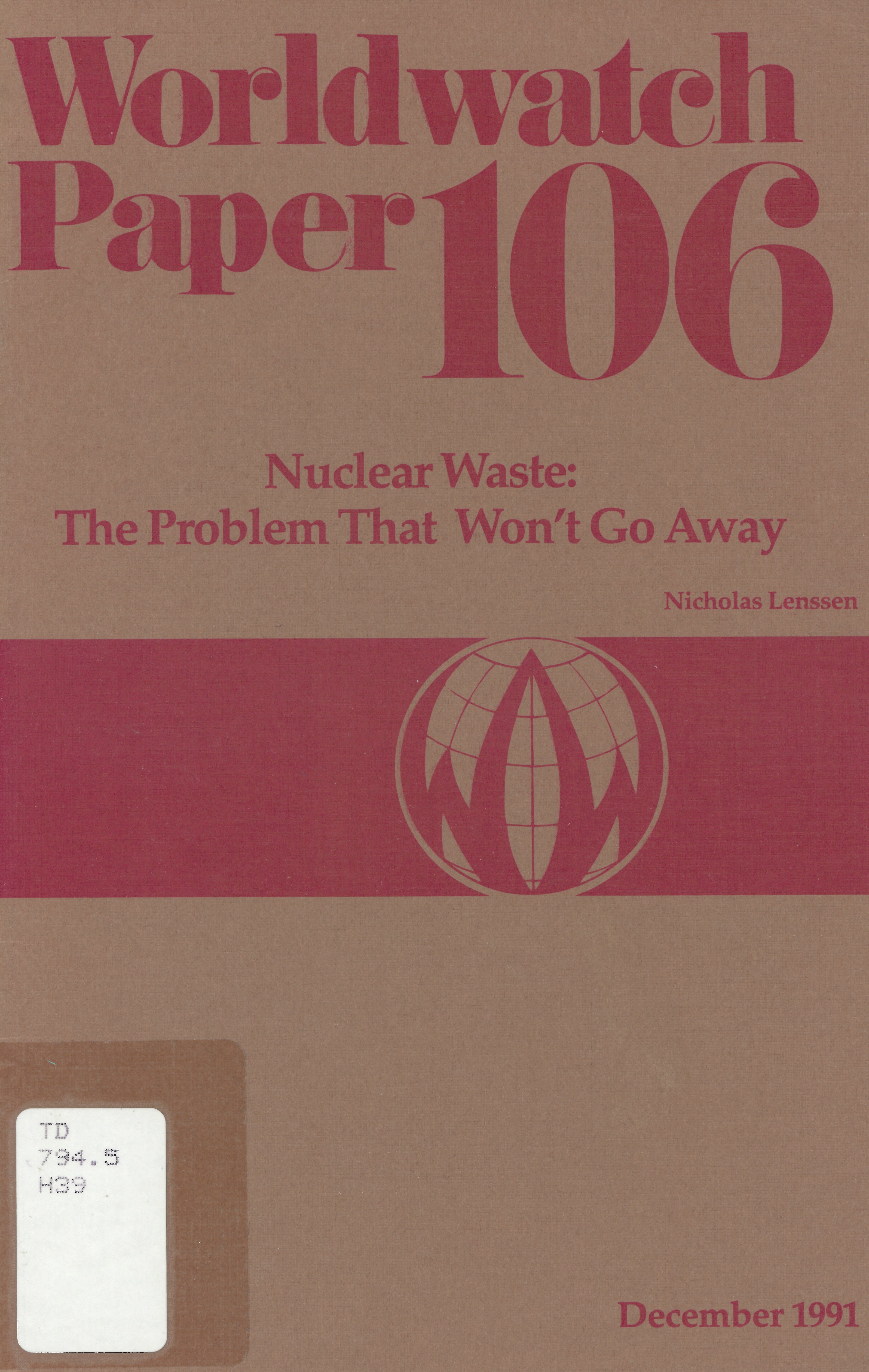 Nuclear waste: the problem that won't go away /