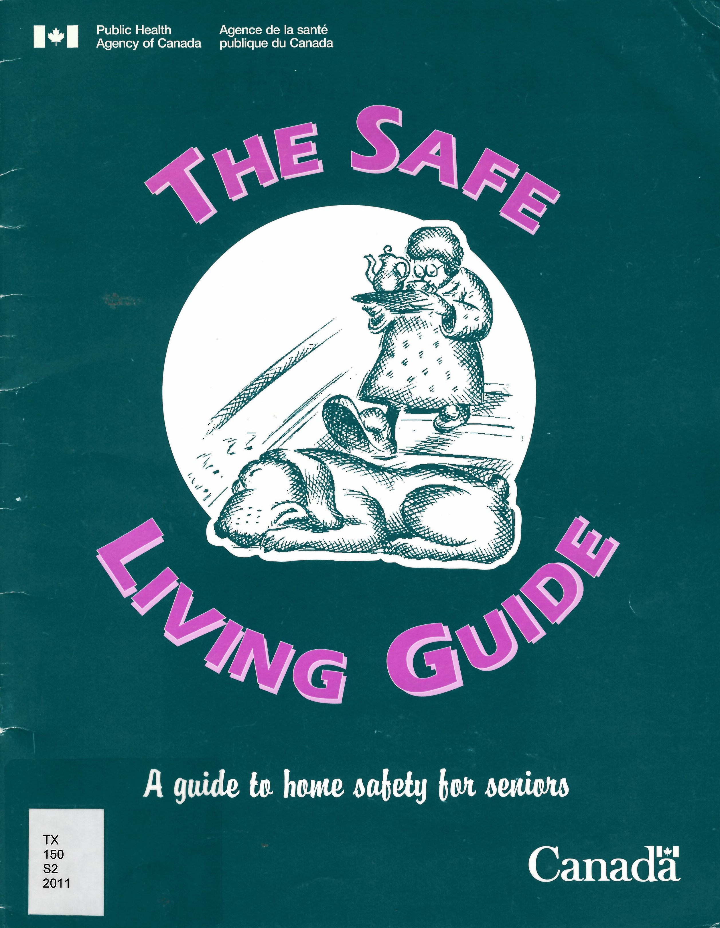 The safe living guide : a guide to home safety for seniors