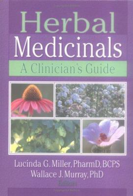 Herbal medicinals: a clinician's guide /