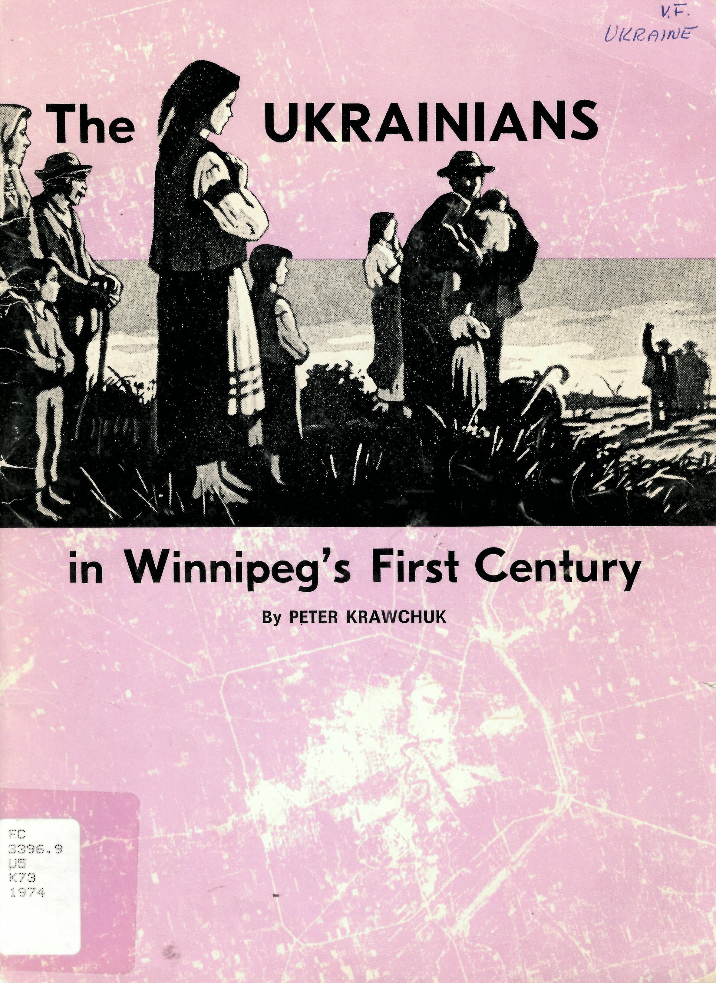 The Ukrainians in Winnipeg's first century