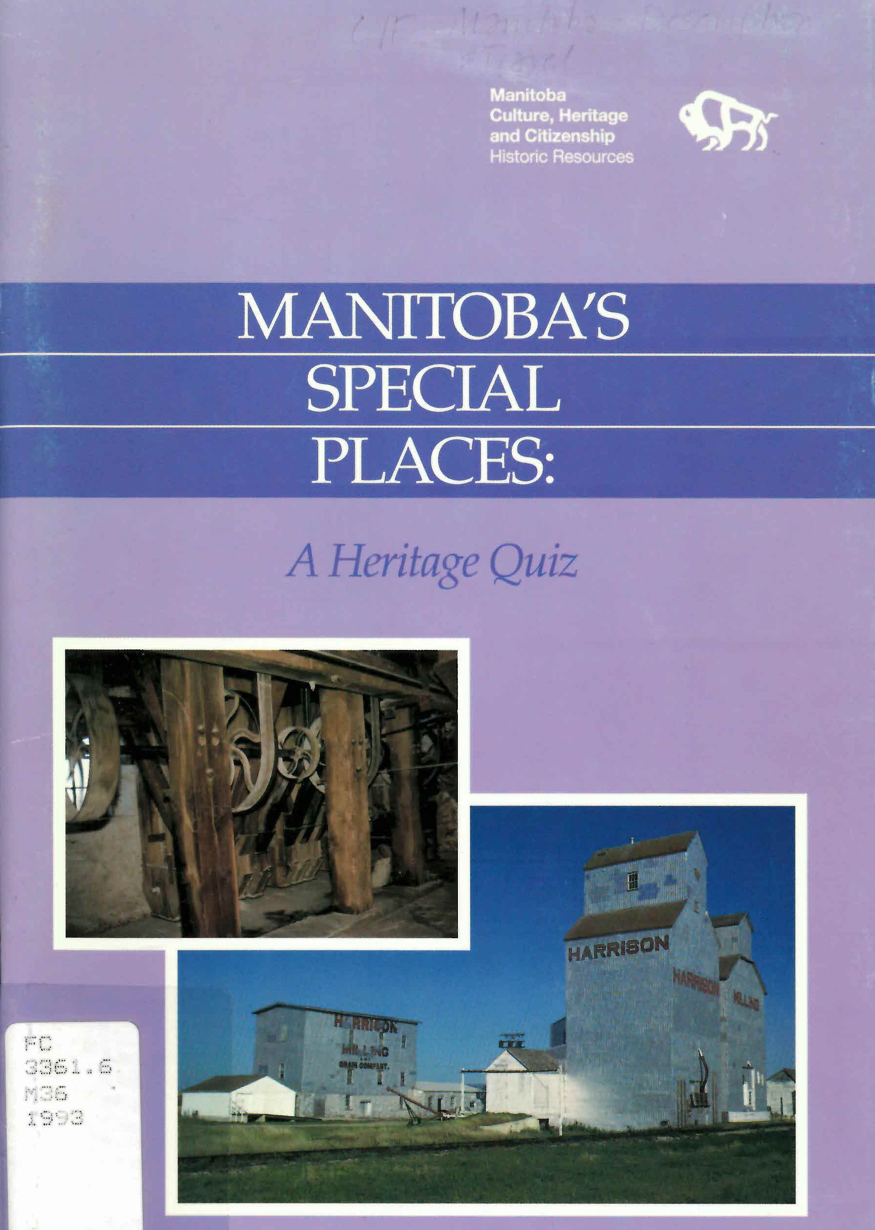 Manitoba's special places: : a heritage quiz